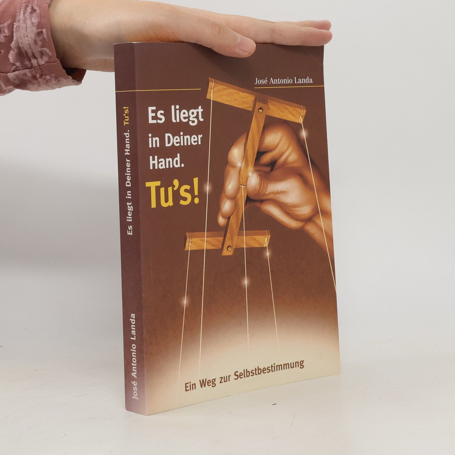 José Antonio Landa Es liegt in Deiner Hand