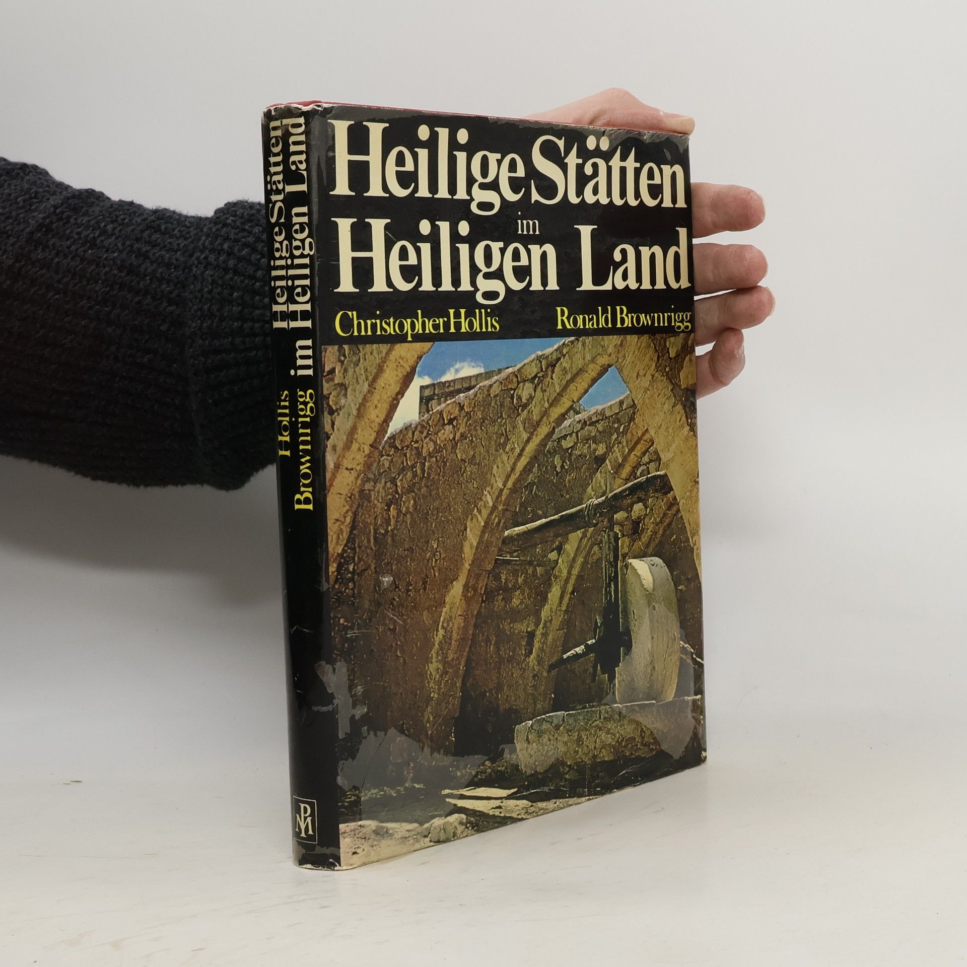 Christopher Hollis Heilige Stätten im Heiligen Land