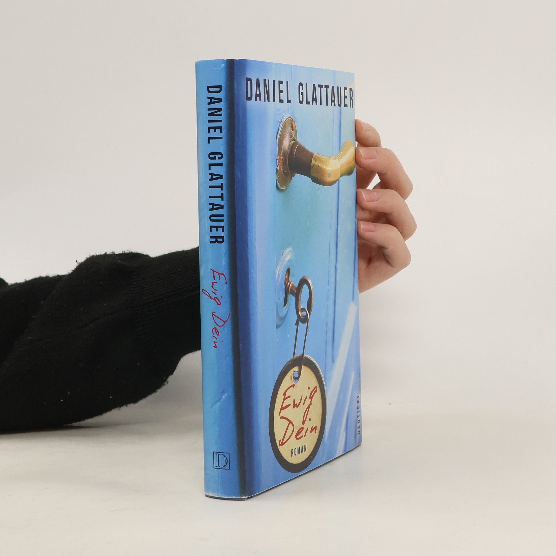 Daniel Glattauer Ewig Dein