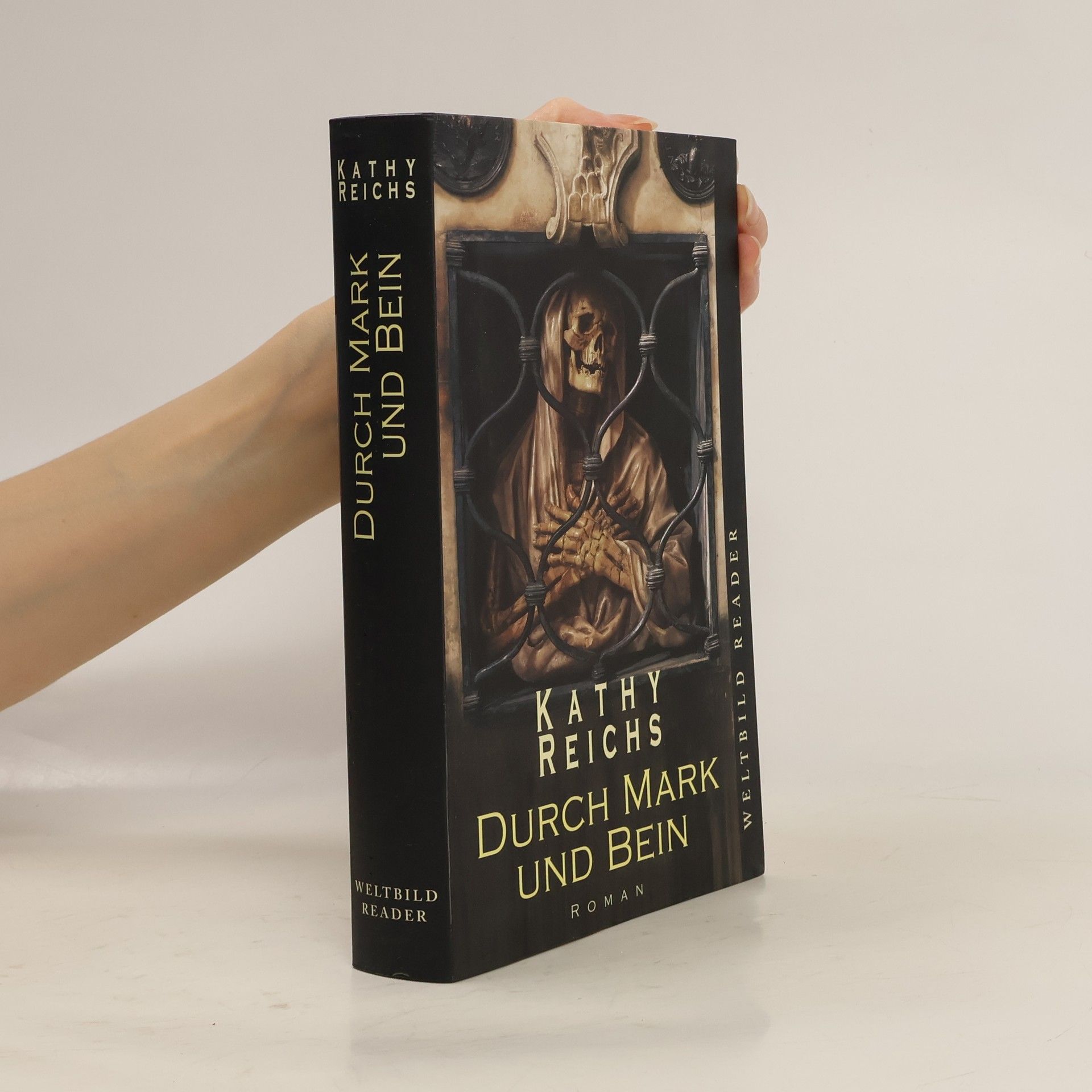 Kathy Reichs Durch Mark und Bein