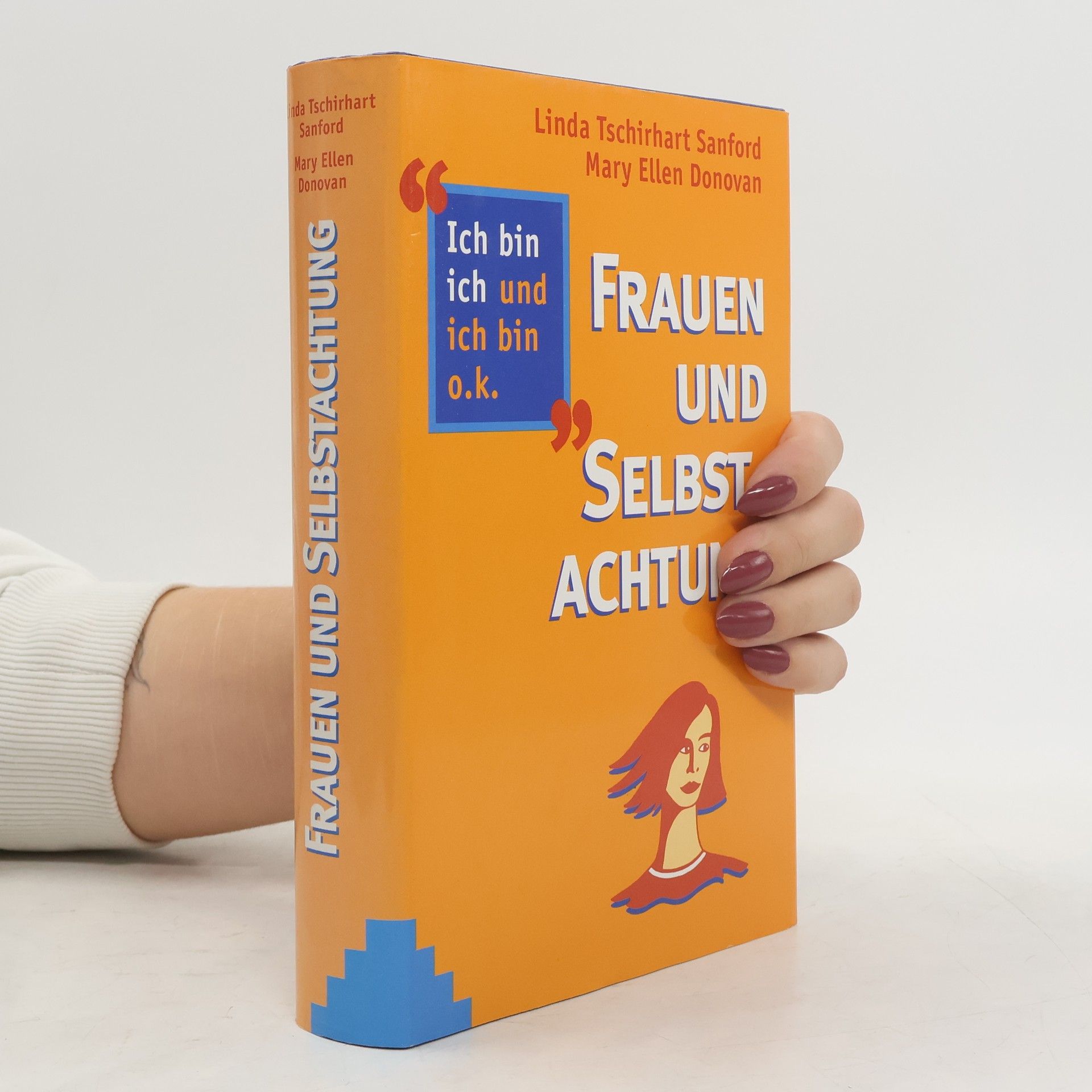 Linda Tschirhart Sanford Frauen und Selbstachtung