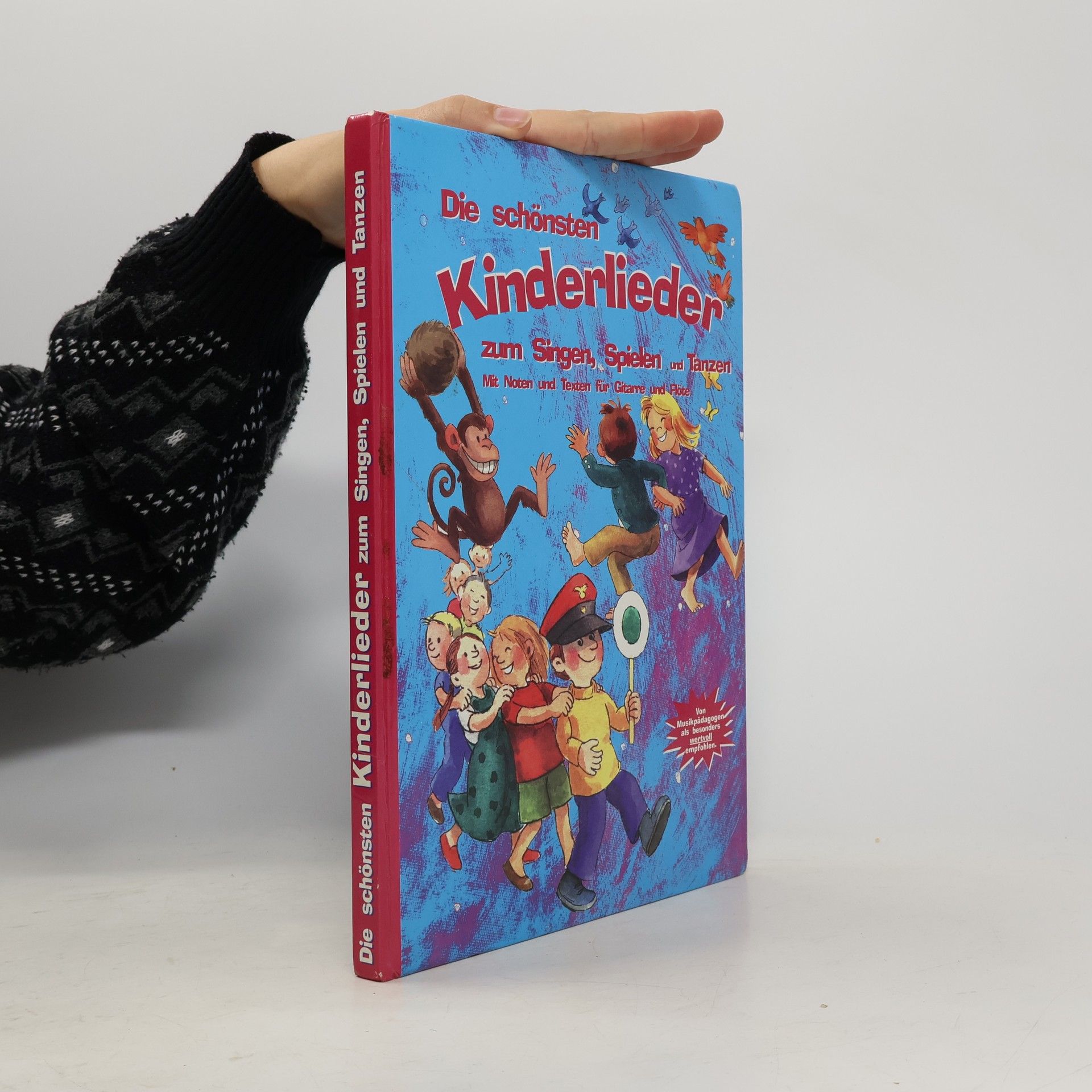 Collectif d'auteurs Die schönsten Kinderlieder zum Singen, Spielen und Tanzen