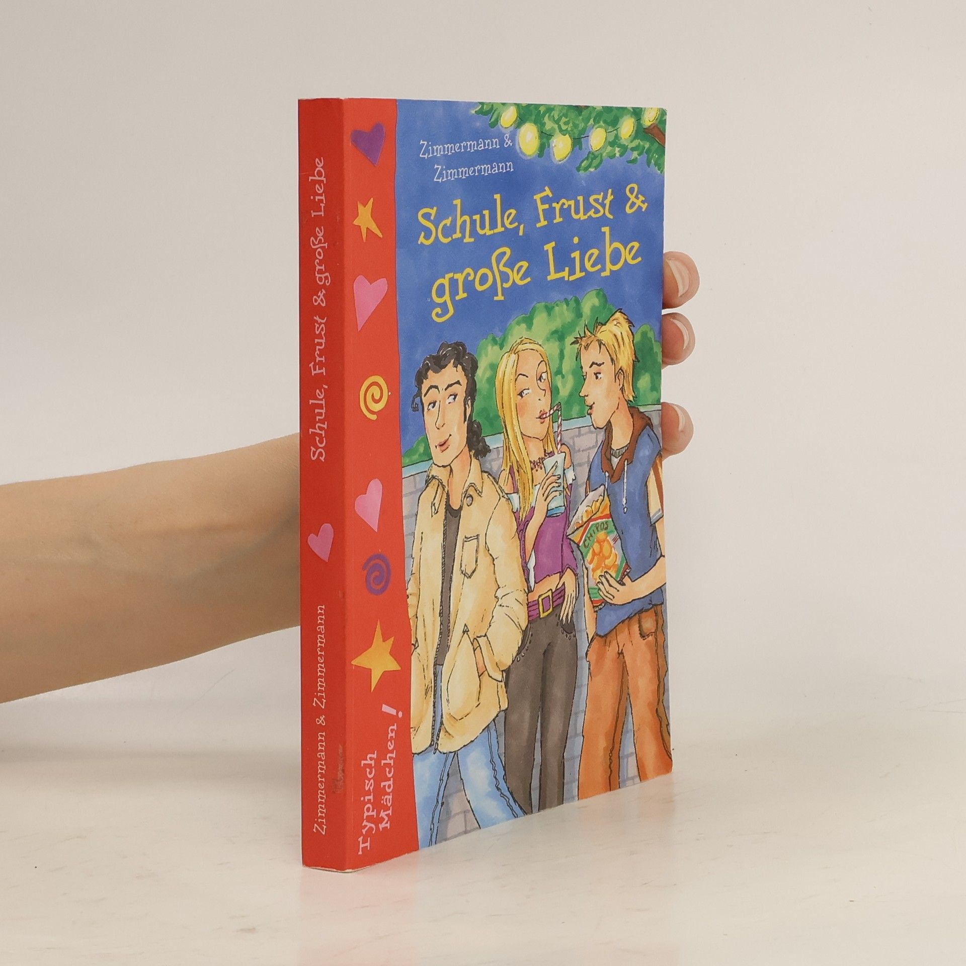 Hans Zimmermann Schule, Fruste & große Liebe