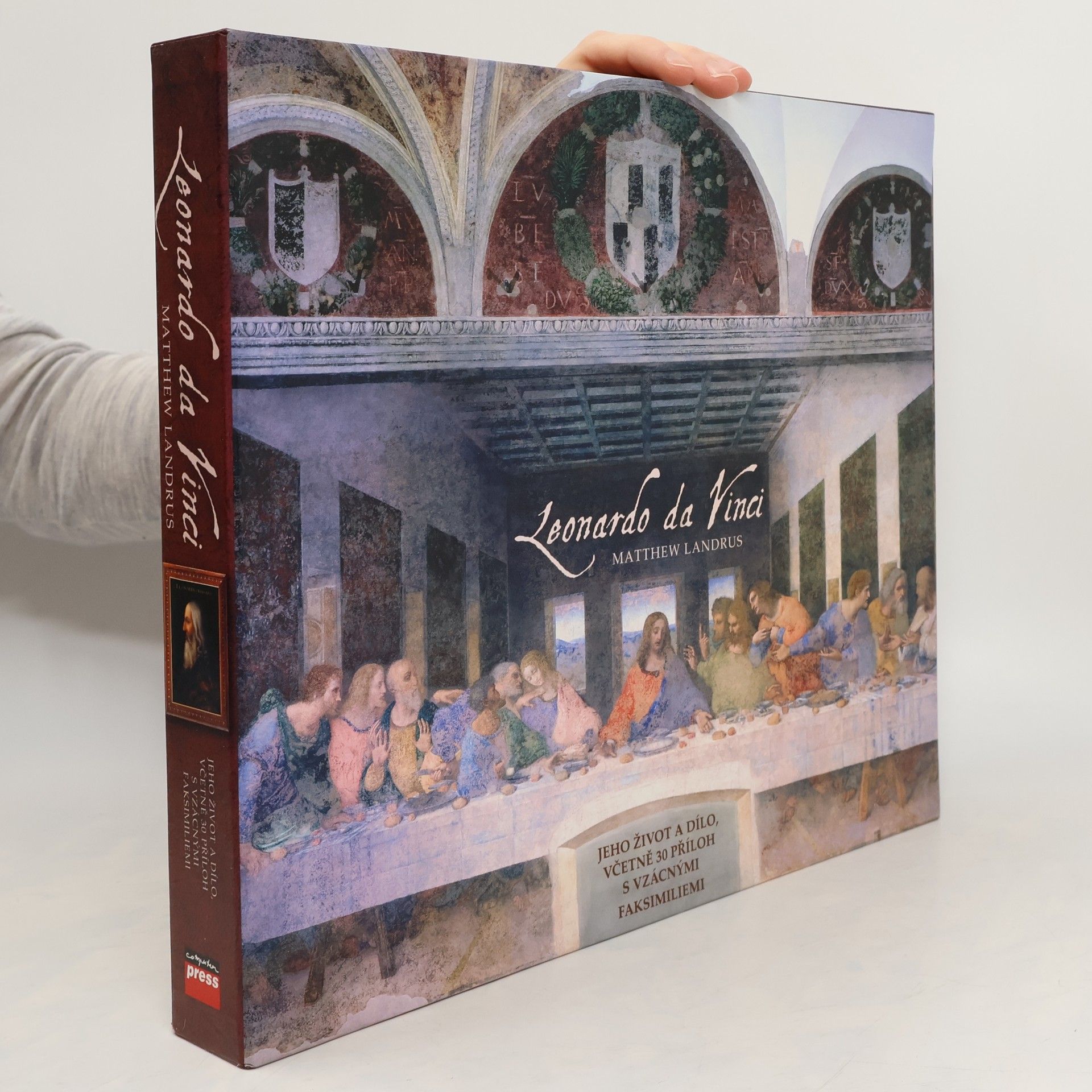 Leonardo da Vinci: jeho život a dílo včetně 30 příloh se vzácnými faksimiliemi