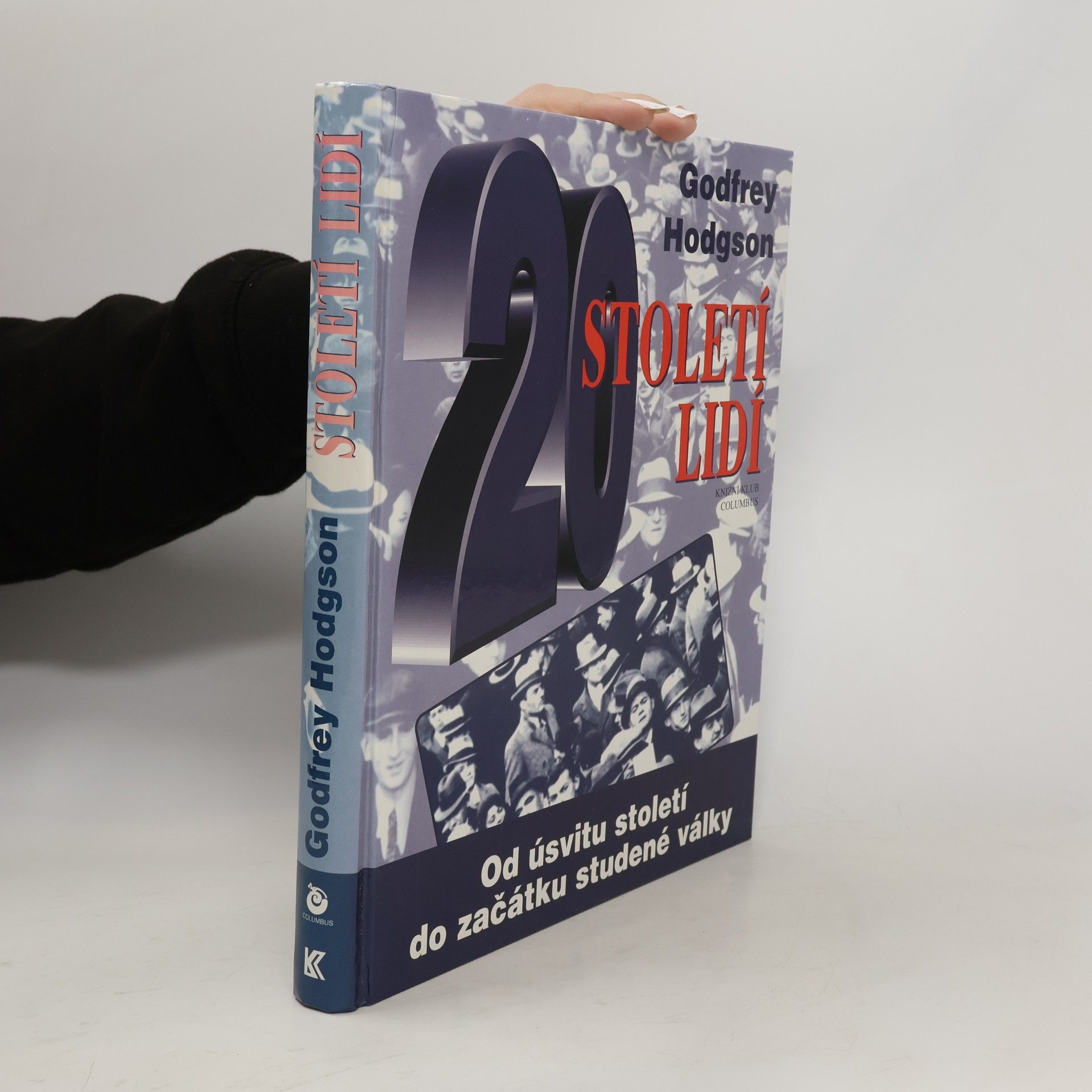 Godfrey Hodgson 20 Století lidí