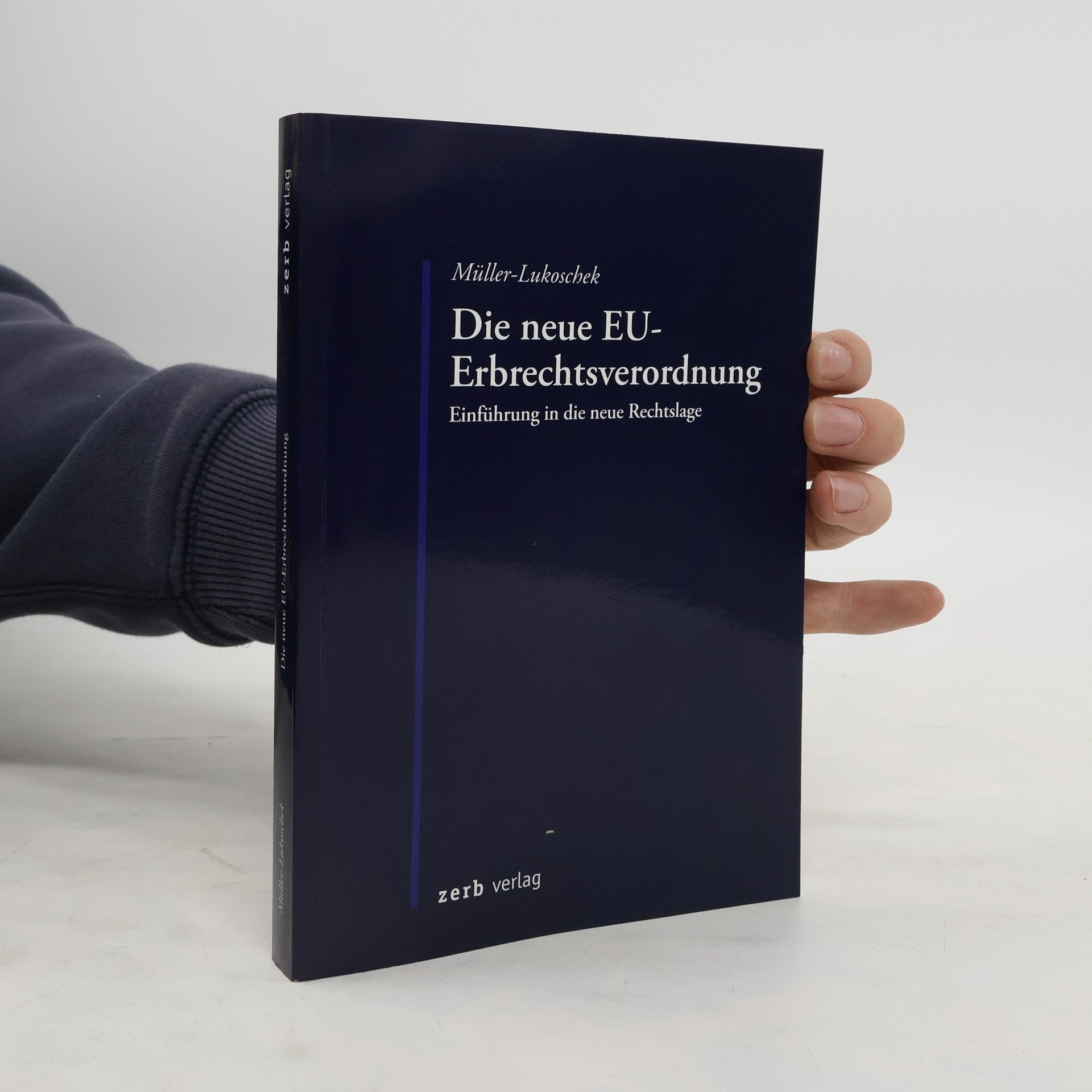 Jutta Müller-Lukoschek Die neue EU-Erbrechtsverordnung