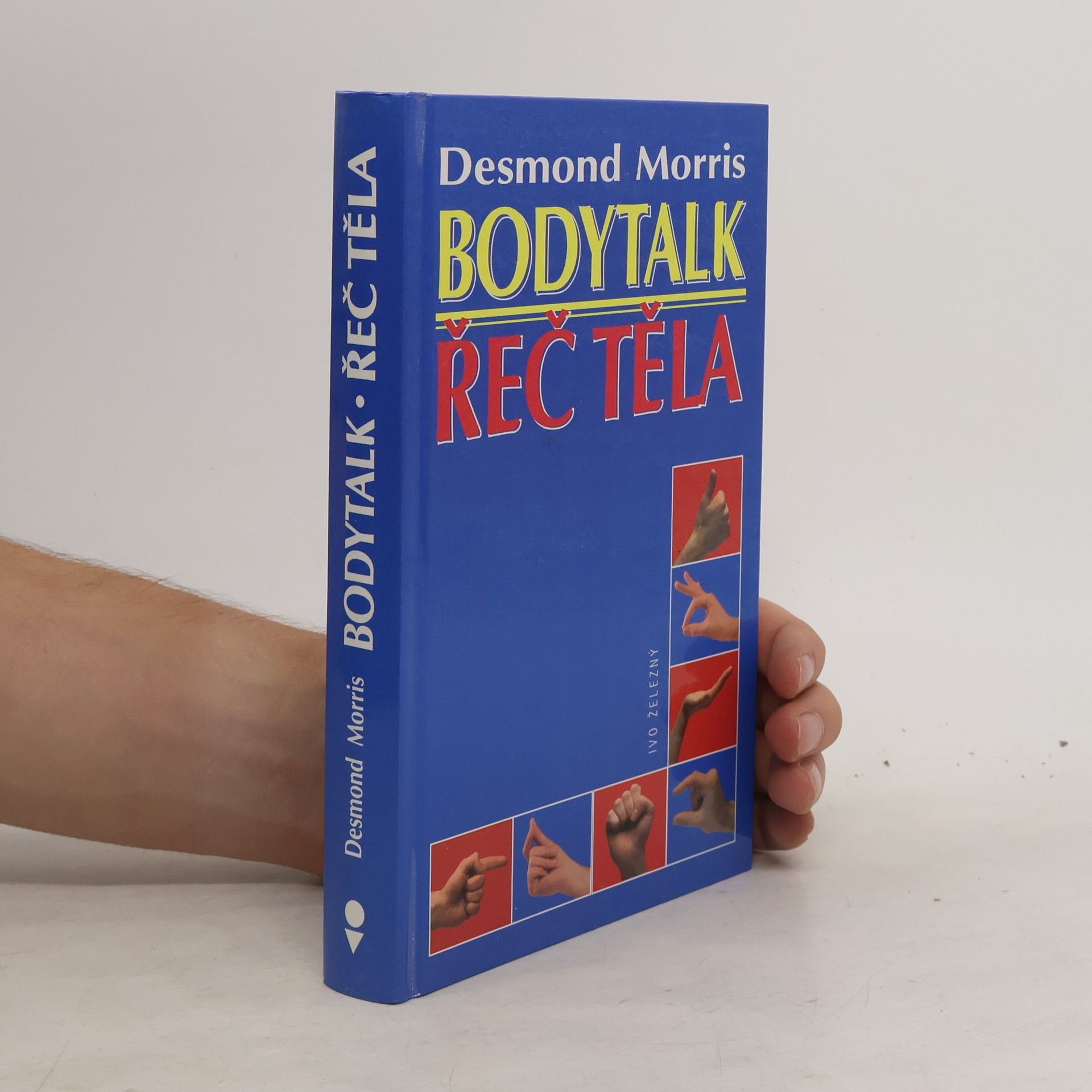 Desmond Morris Bodytalk. Řeč těla