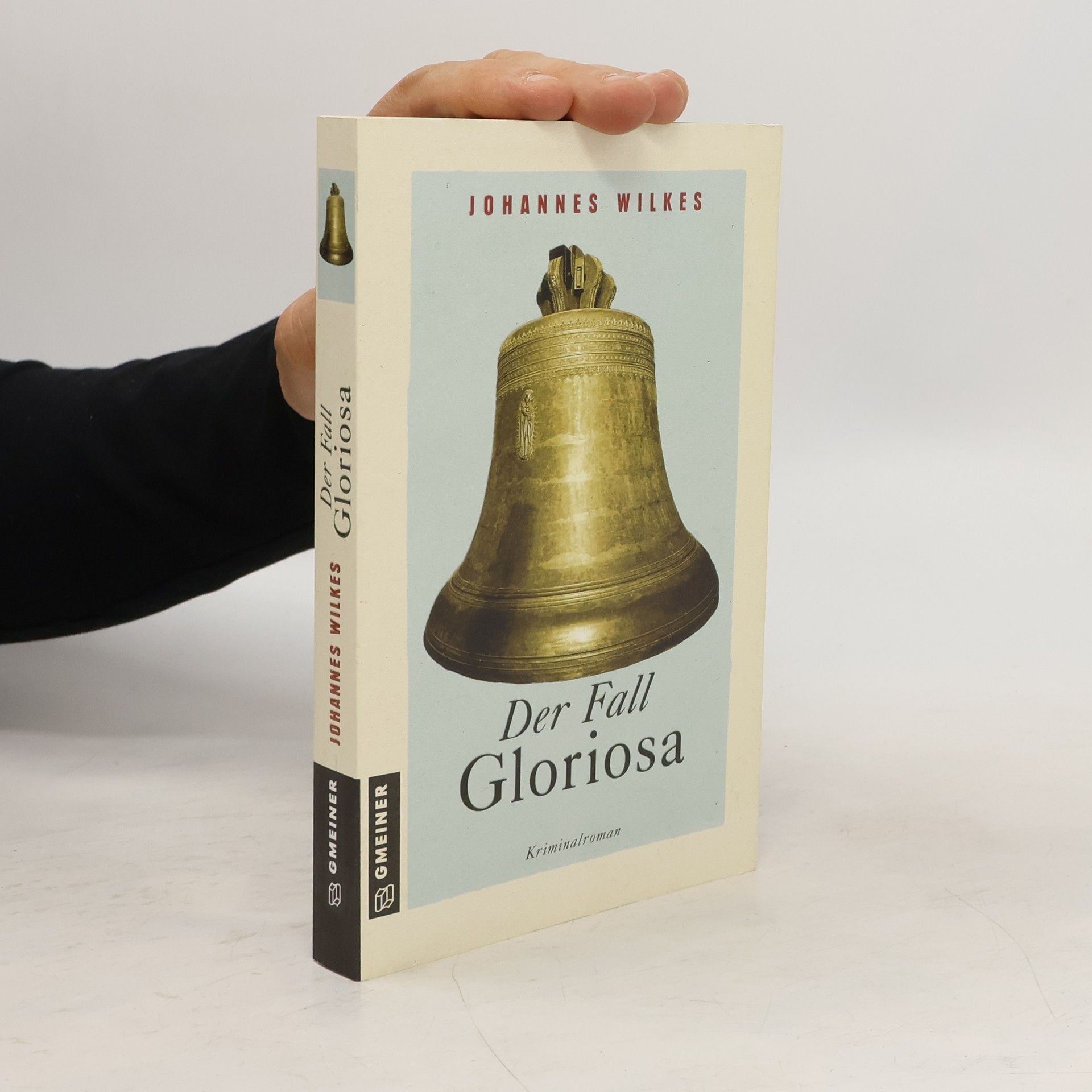 Johannes Wilkes Der Fall Gloriosa