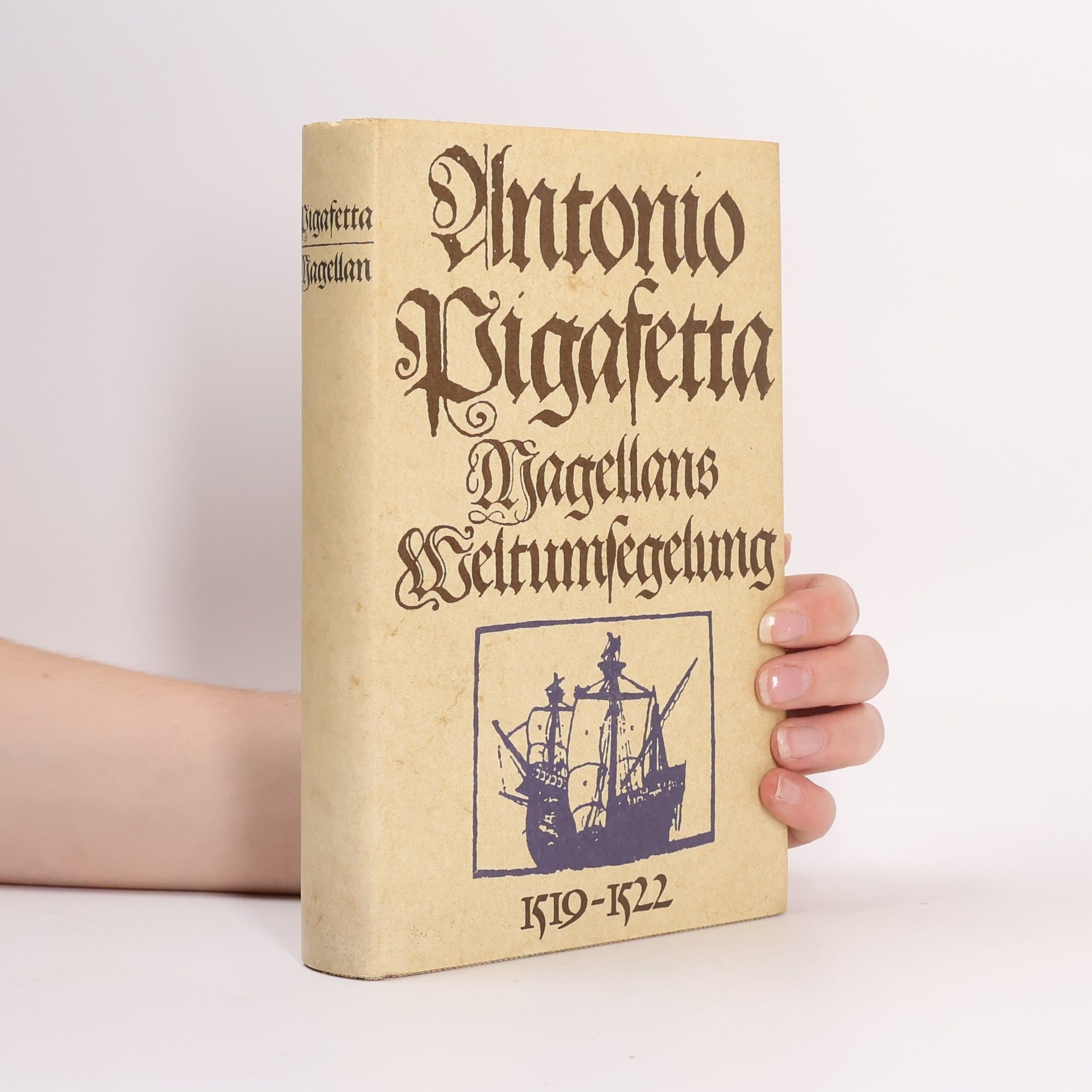 Antonio Pigafetta Magellans Weltumsegelung 1519-1522