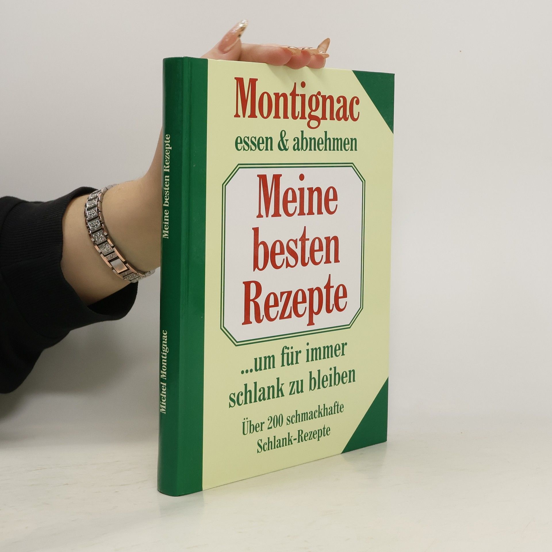 Montignac Essen & Abnehmen. Meine besten Rezepte