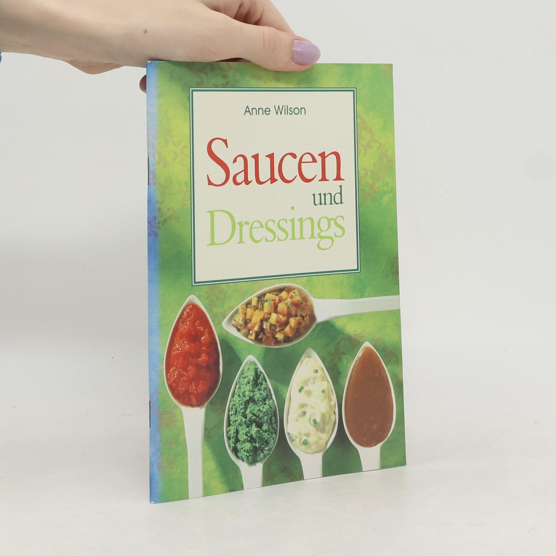 Anne Wilson Saucen und Dressings