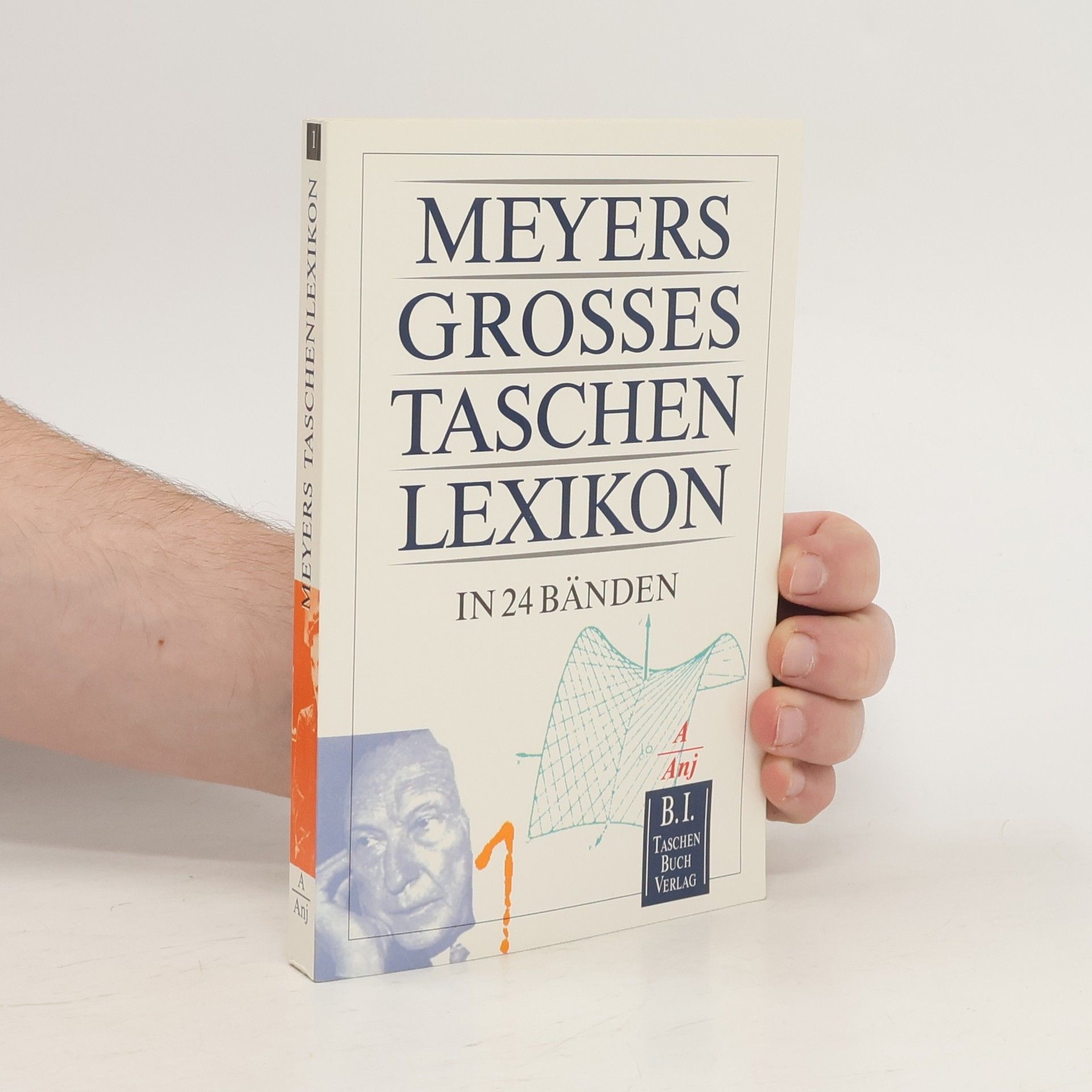 Meyers grosses Taschenlexikon : in 24 Bänden. Bd. 1., A-Anj