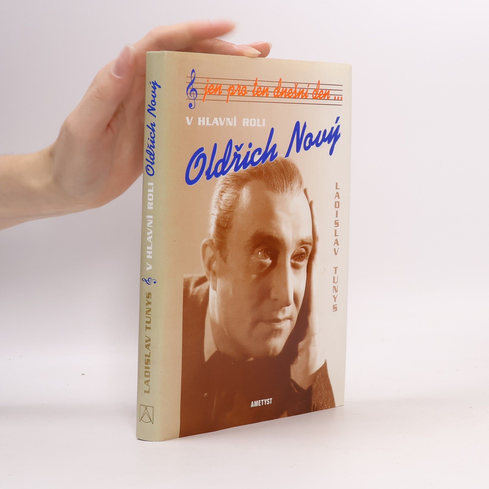 Ladislav Tunys Jen pro ten dnešní den... V hlavní roli Oldřich Nový