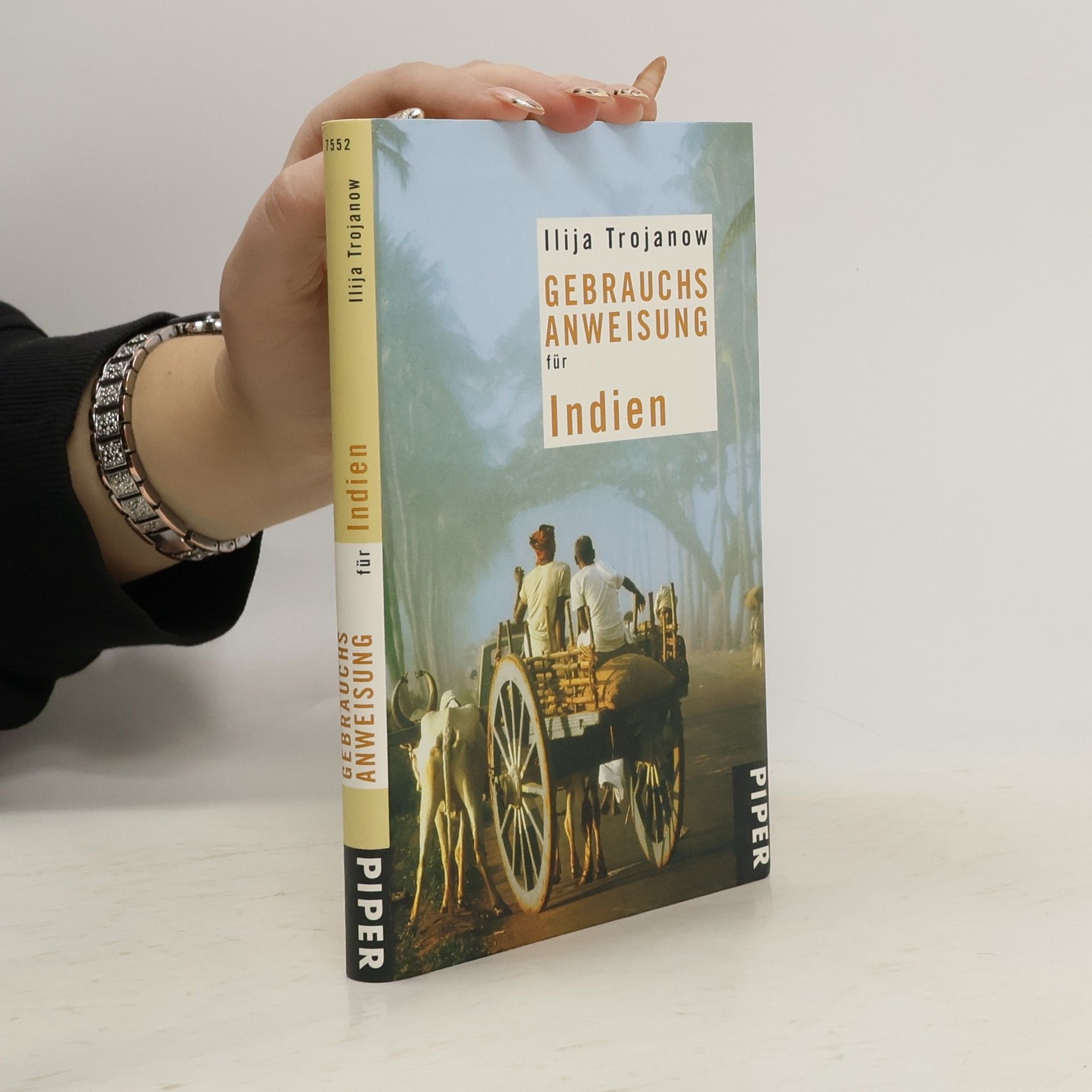 Ilija Trojanow Gebrauchsanweisung für Indien