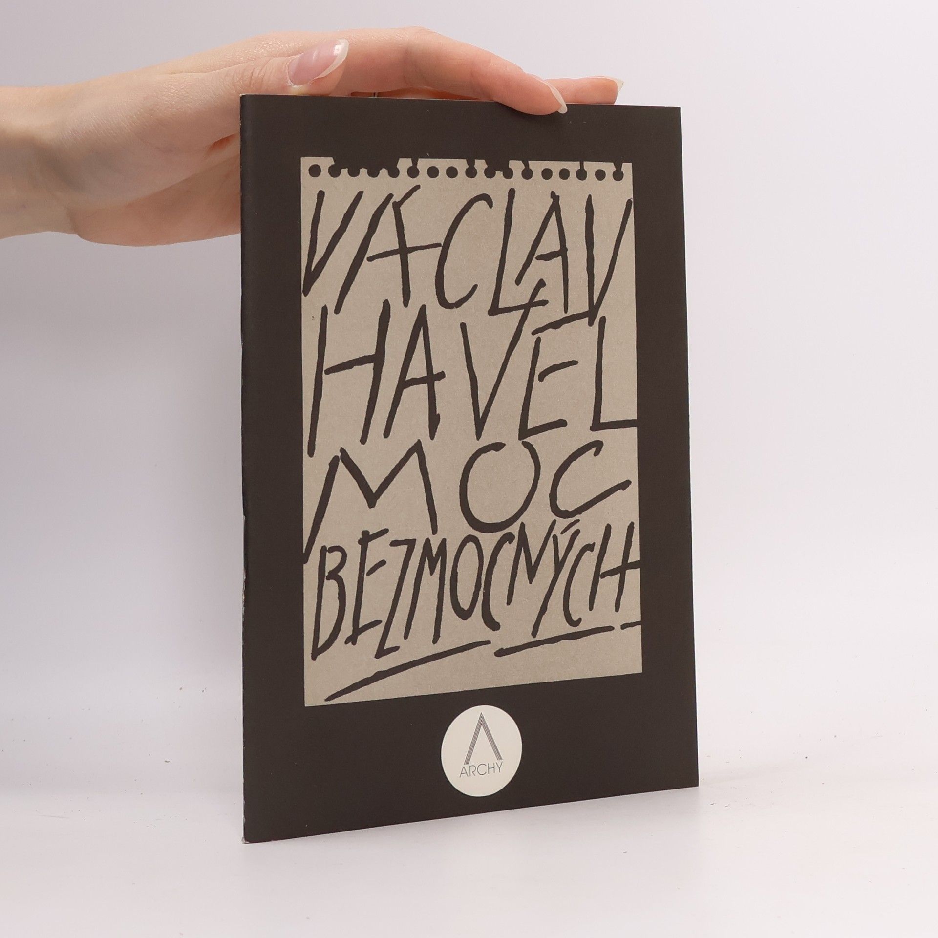 Václav Havel Moc bezmocných