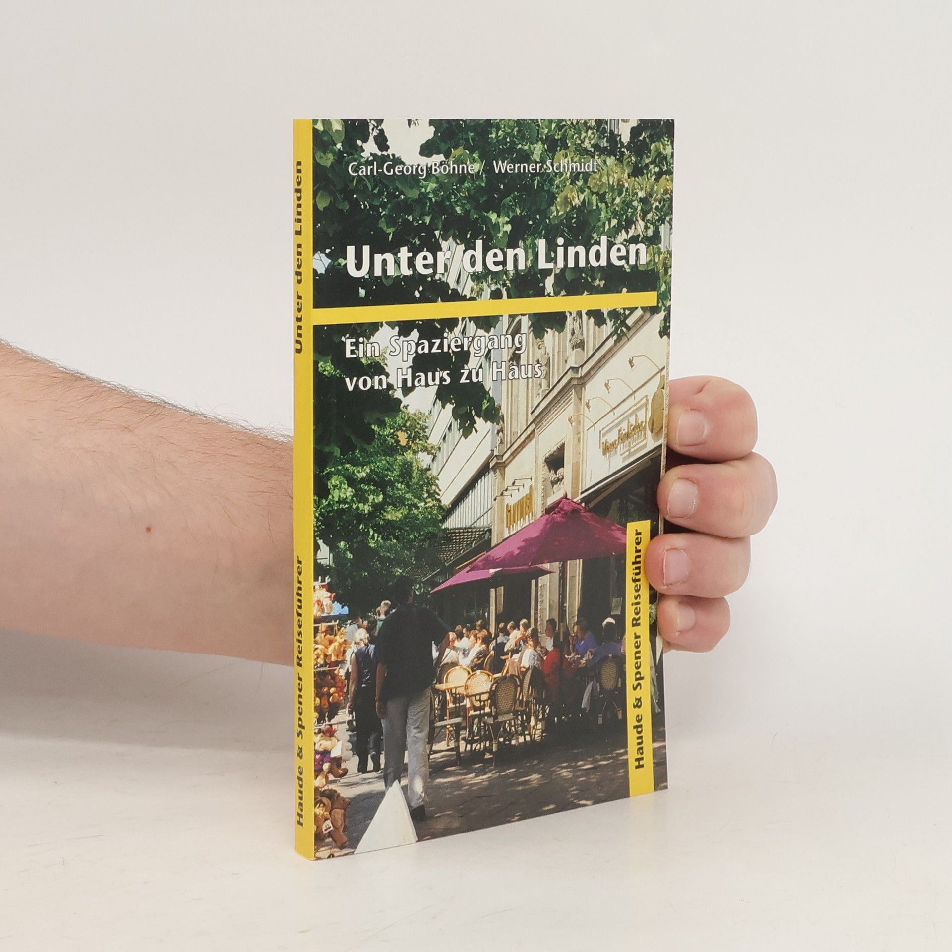 Carl-Georg Böhne Unter den Linden