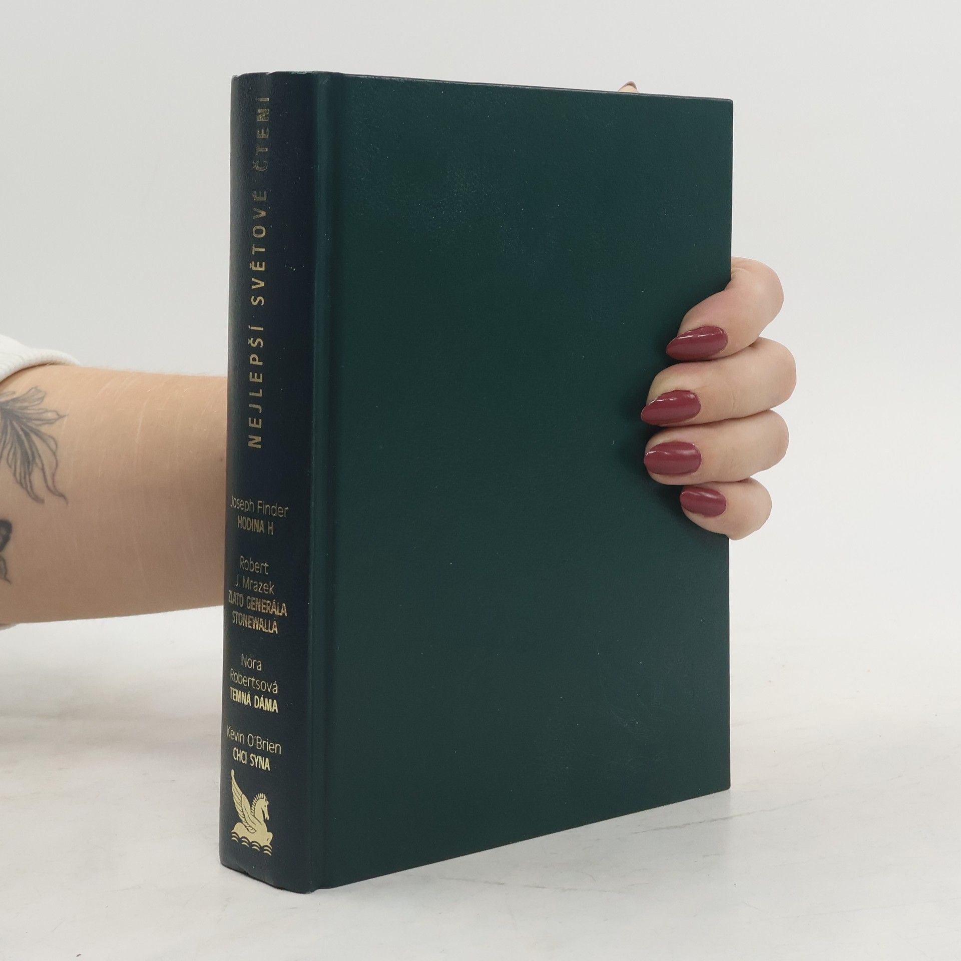 Nejlepší světové čtení. Hodina H. Zlato generála Stonewalla. Temná dáma. Chci syna