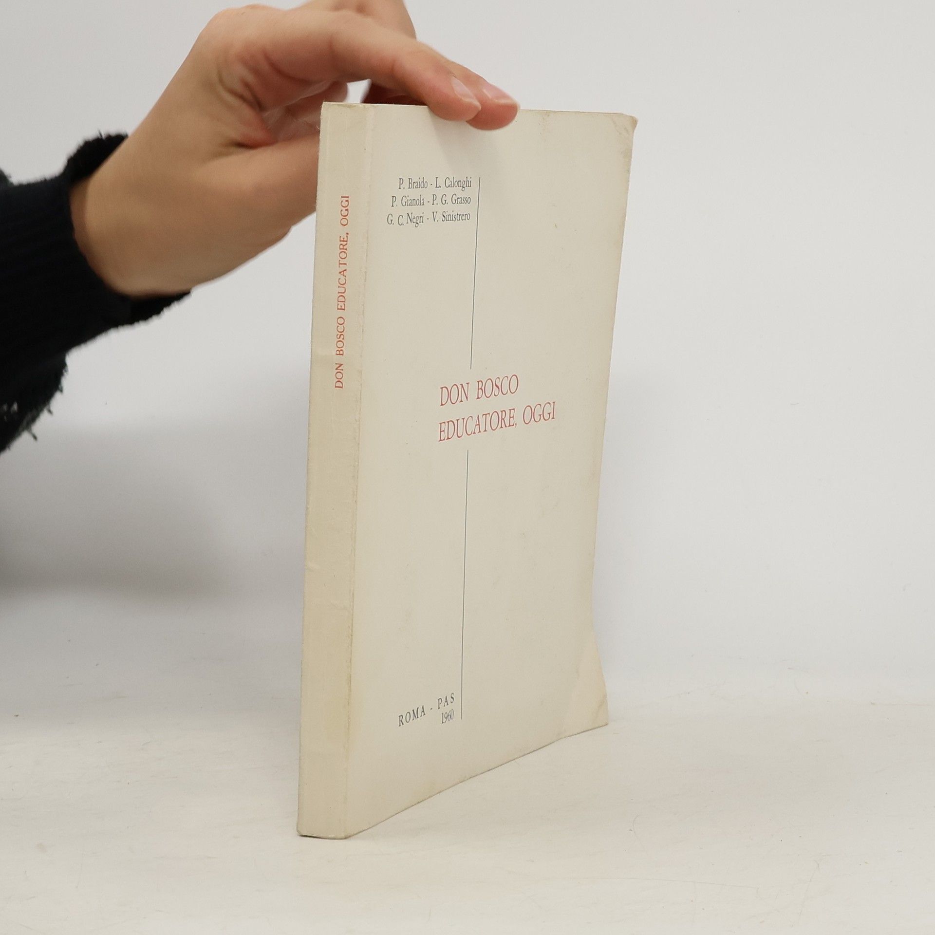 P. Braido Don Bosco educatore, oggi