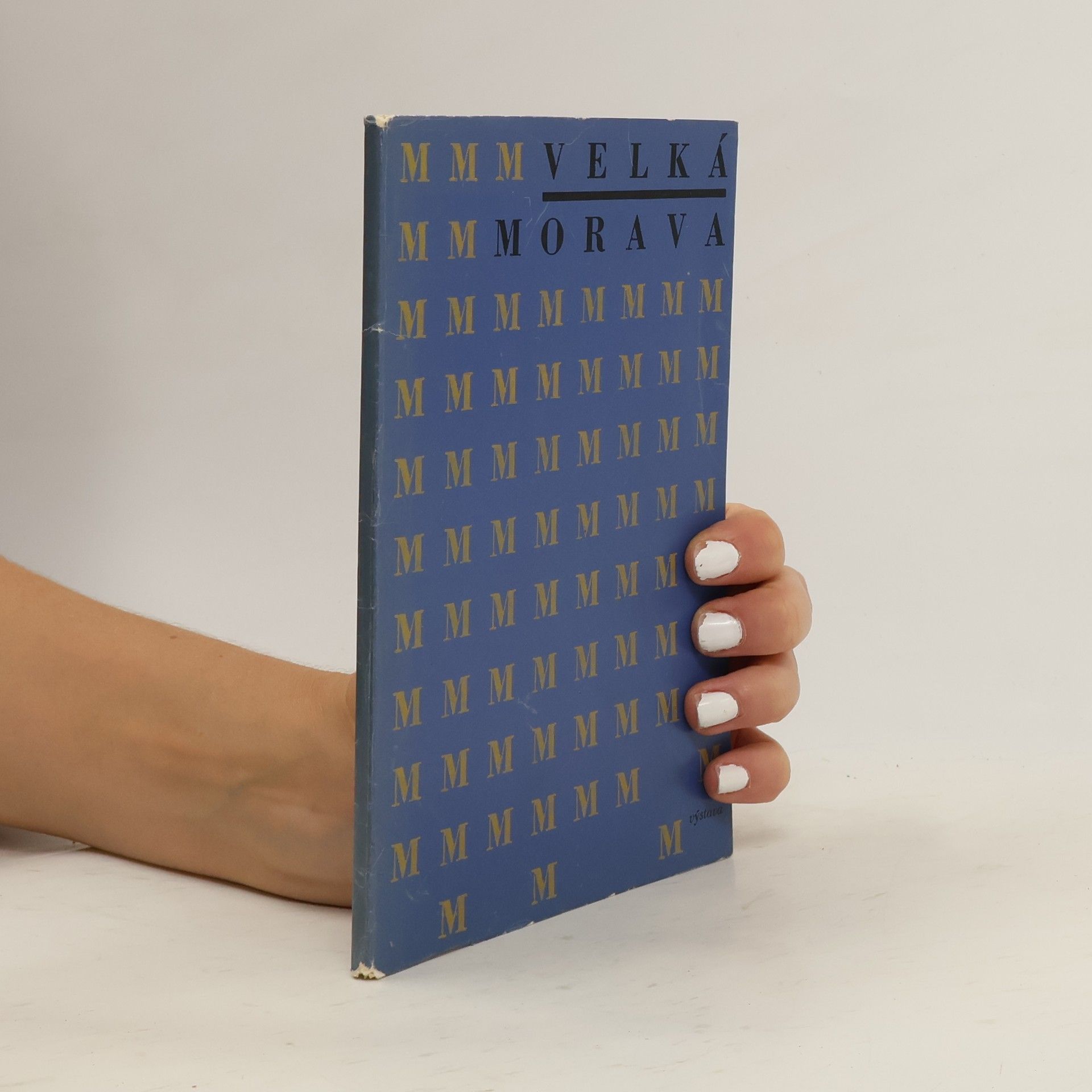 Autorenkollektiv Velká Morava. Výstava 1100 let tradice státního a kulturního života