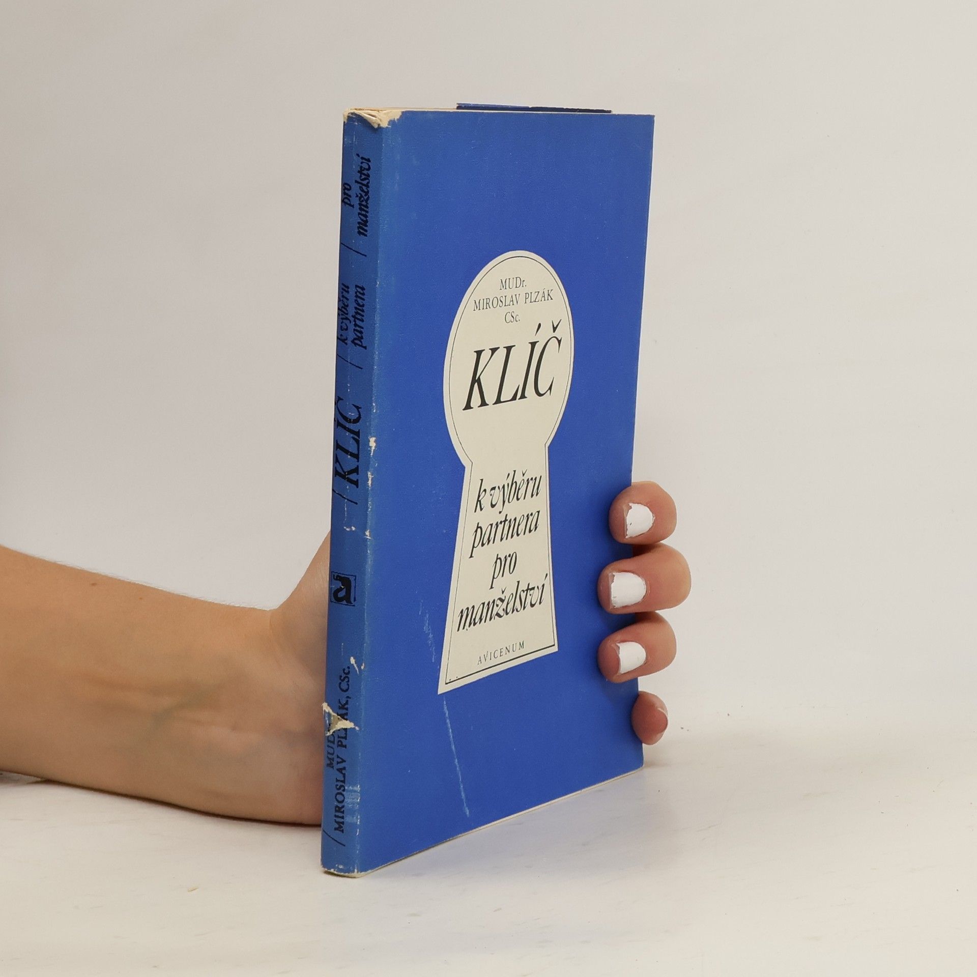 Miroslav Plzák Klíč k výběru partnera pro manželství