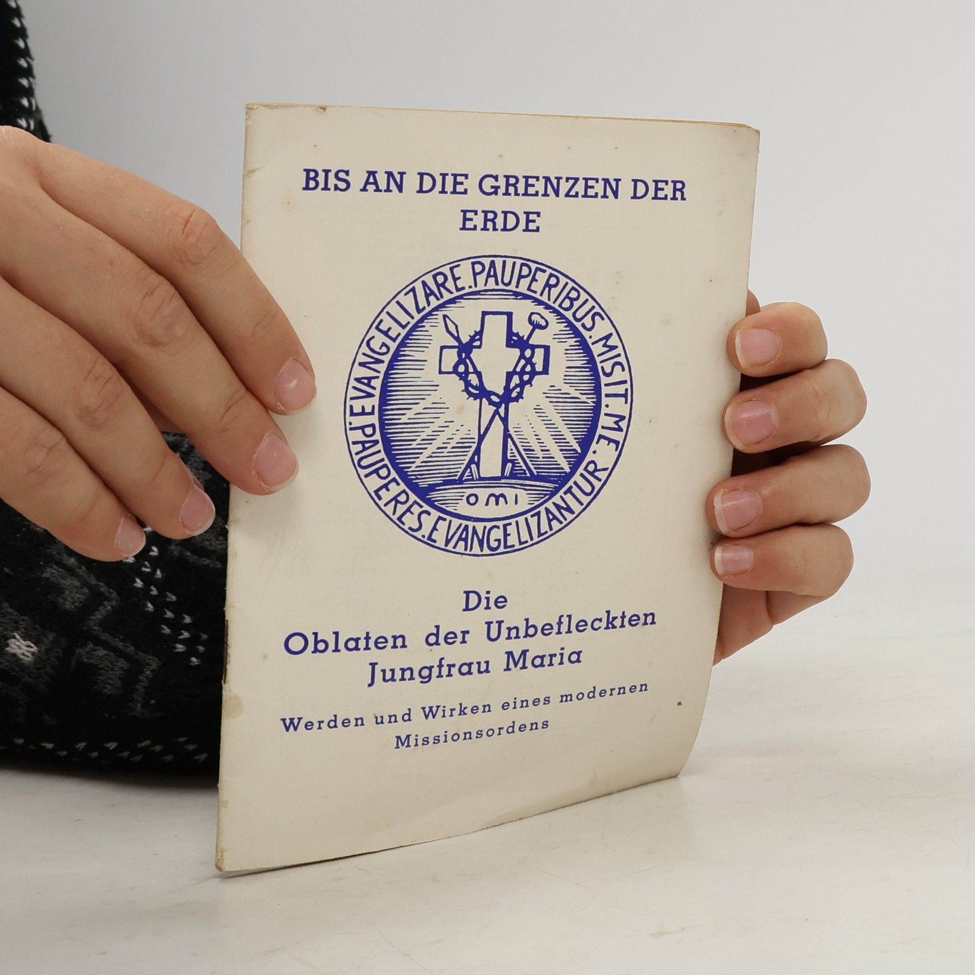 Johanes Kröll Die Oblaten der Unbefleckten Jungfrau Maria