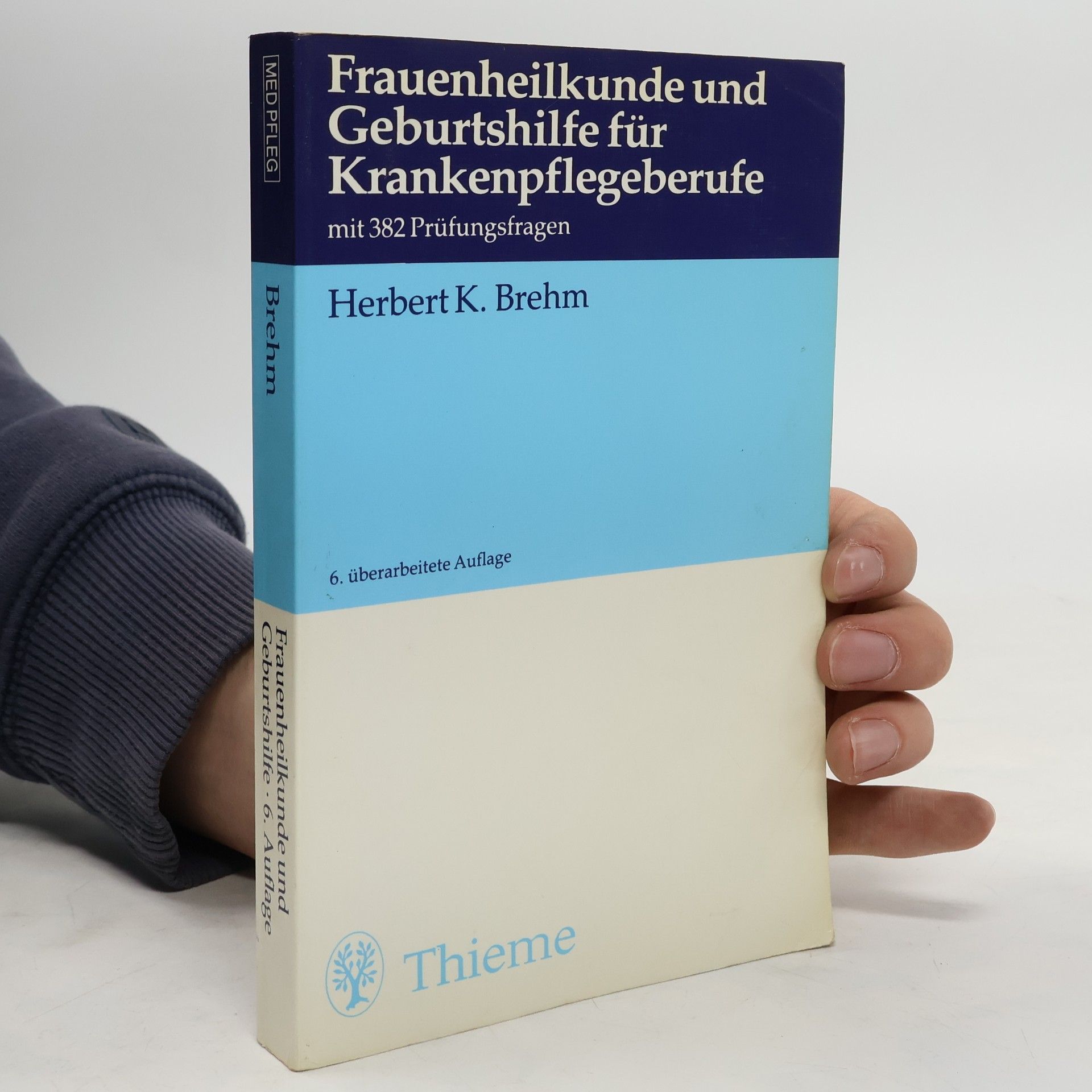 Herbert K. Brehm Frauenheilkunde und Geburtshilfe für Krankenpflegeberufe