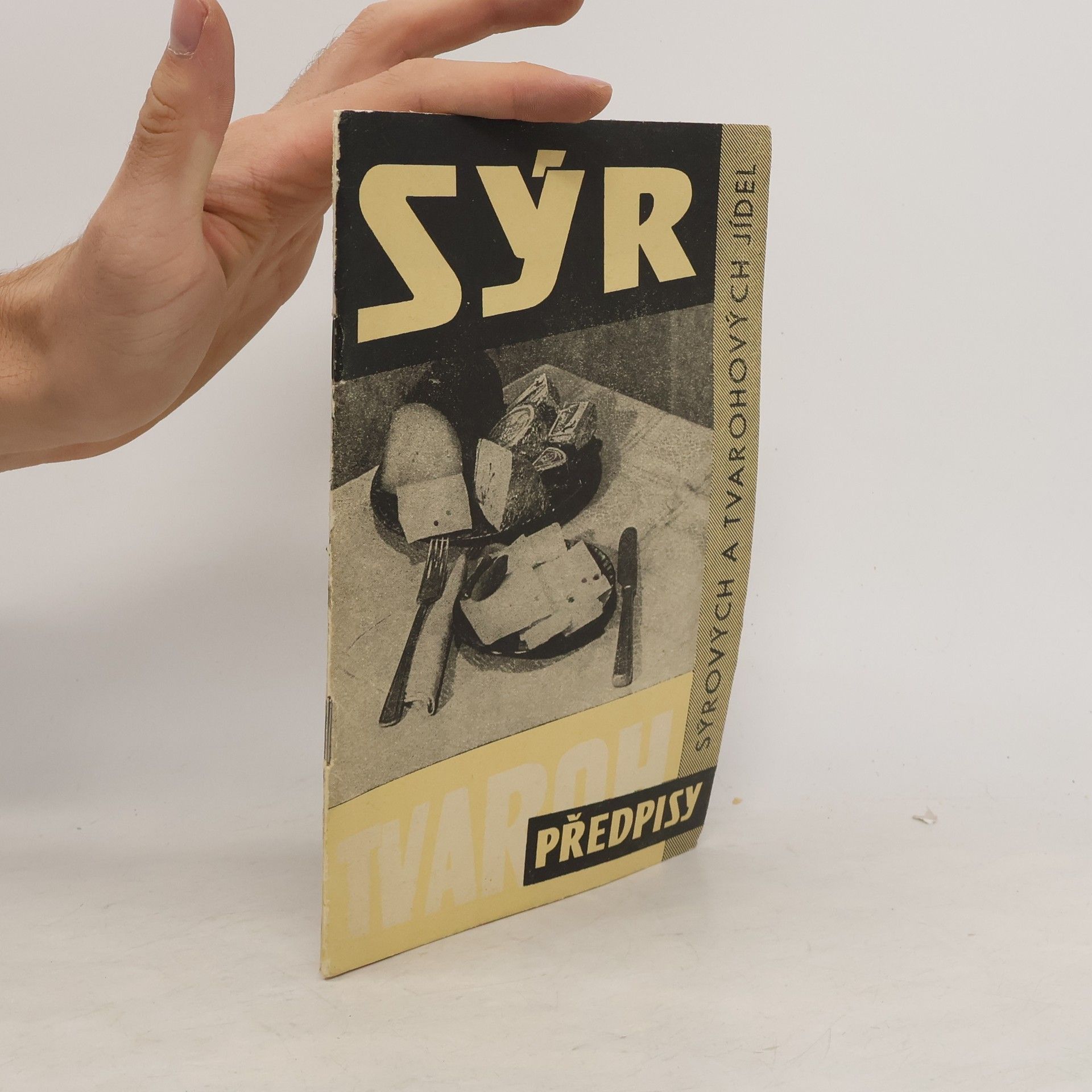 Kolektív autorov Sýr. Tvaroh. Předpisy