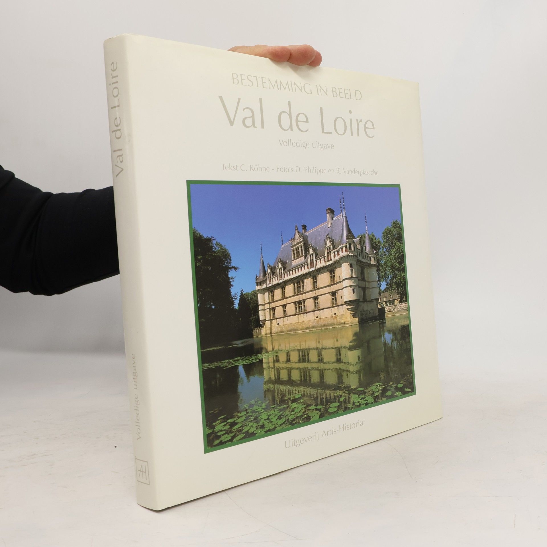 C. Köhne Val de Loire - Volledige uitgave