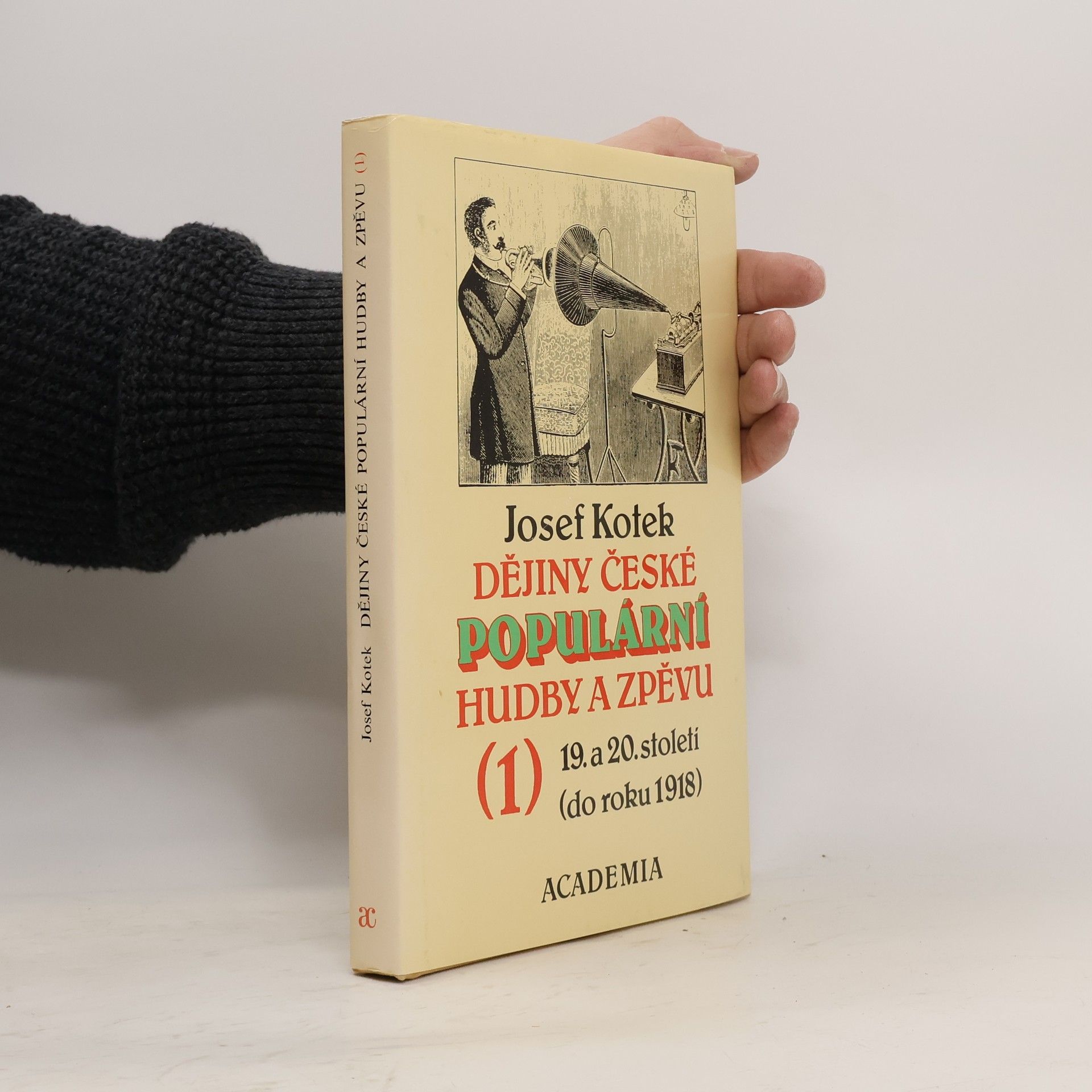 Dějiny české populární hudby a zpěvu 19. a 20. století. 1, (Do roku 1918)