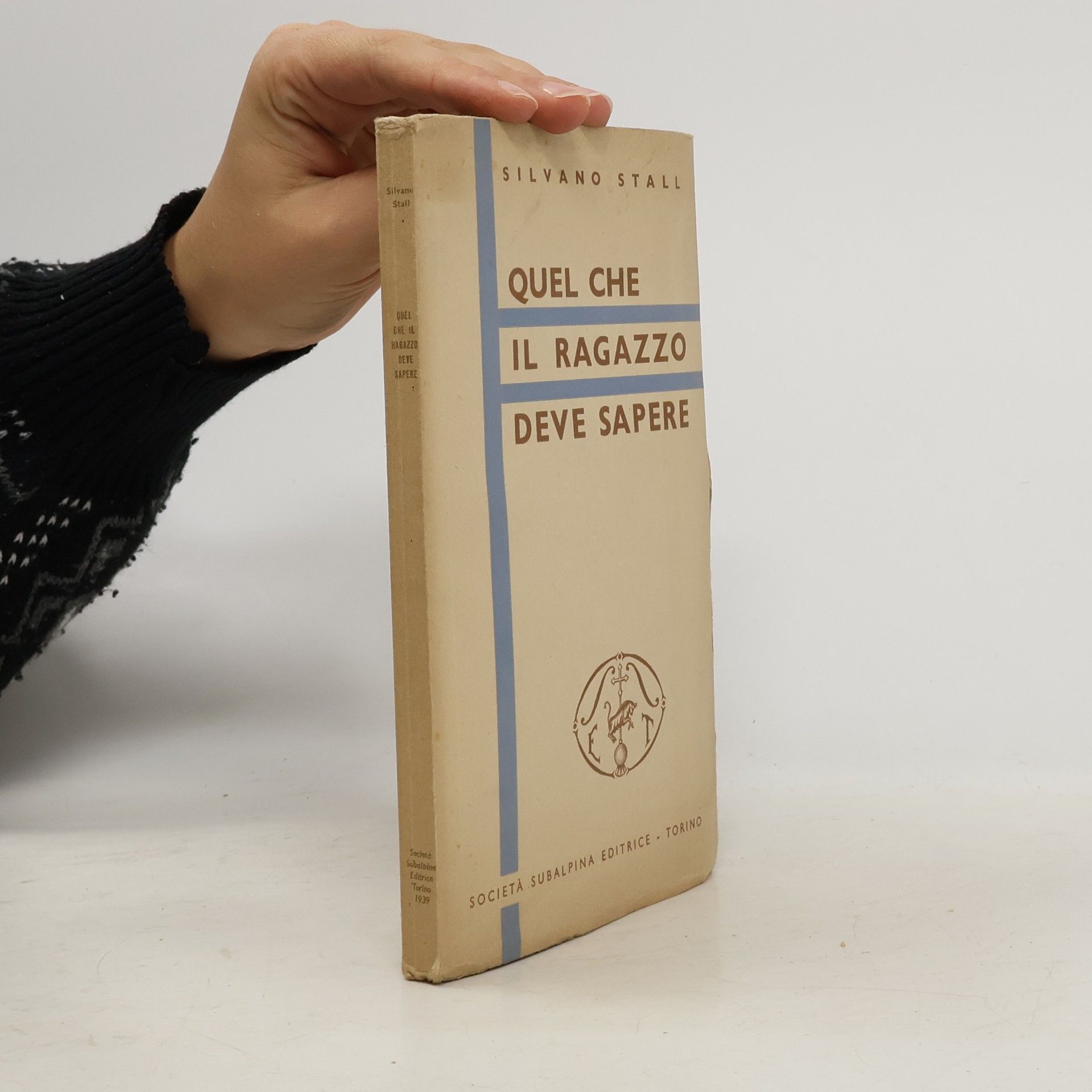 Silvano Stall Quel che il ragazzo deve sapere
