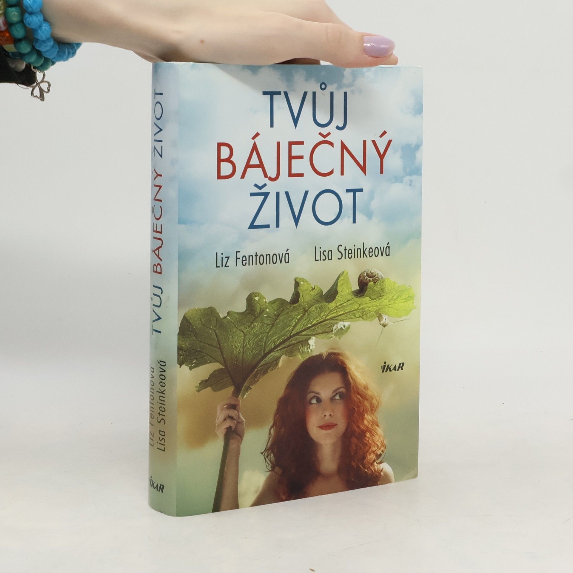 Liz Fenton Tvůj báječný život