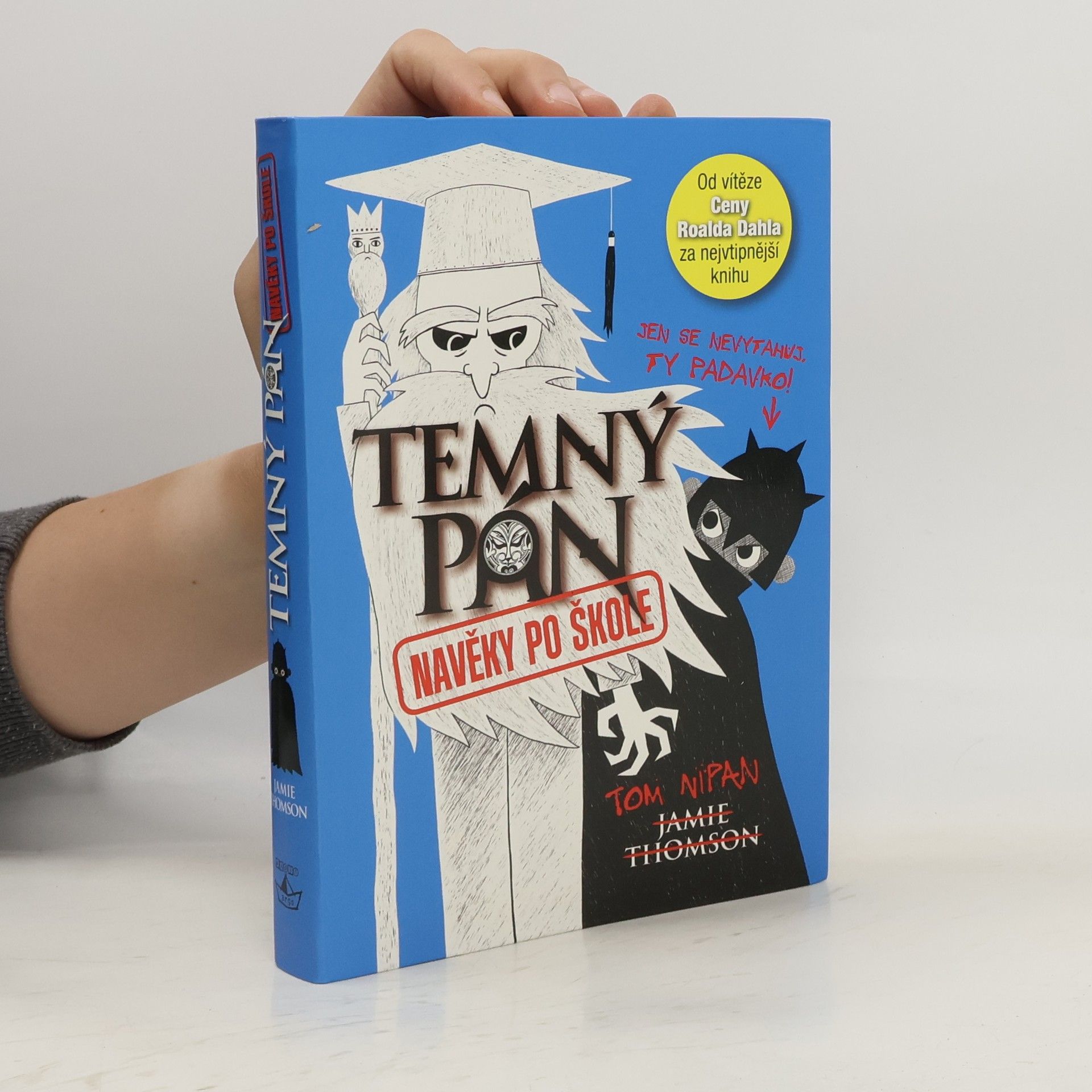 Navěky po škole.Temný pán 3