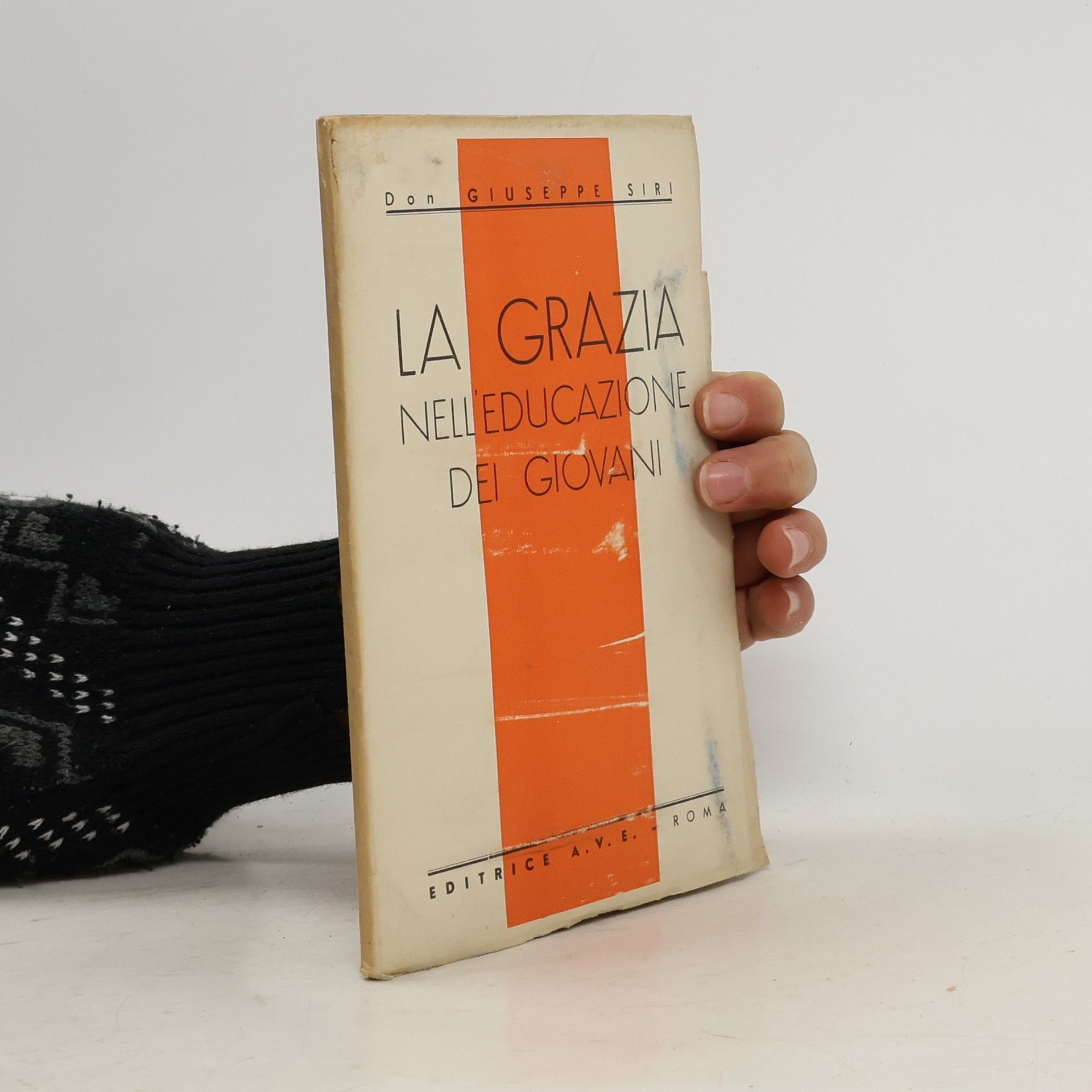 Giuseppe Siri La grazia nell'educazione dei giovani