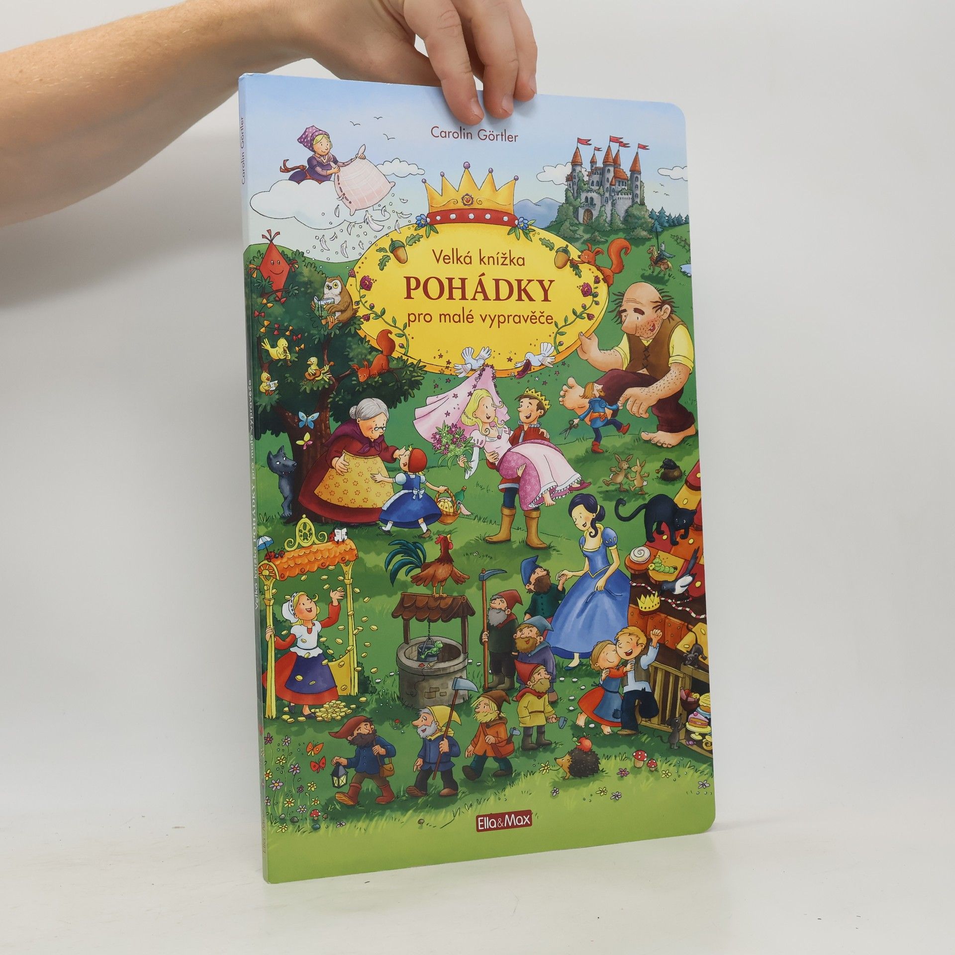 Carolin Görtler Pohádky. Velká knížka pro malé vypravěče