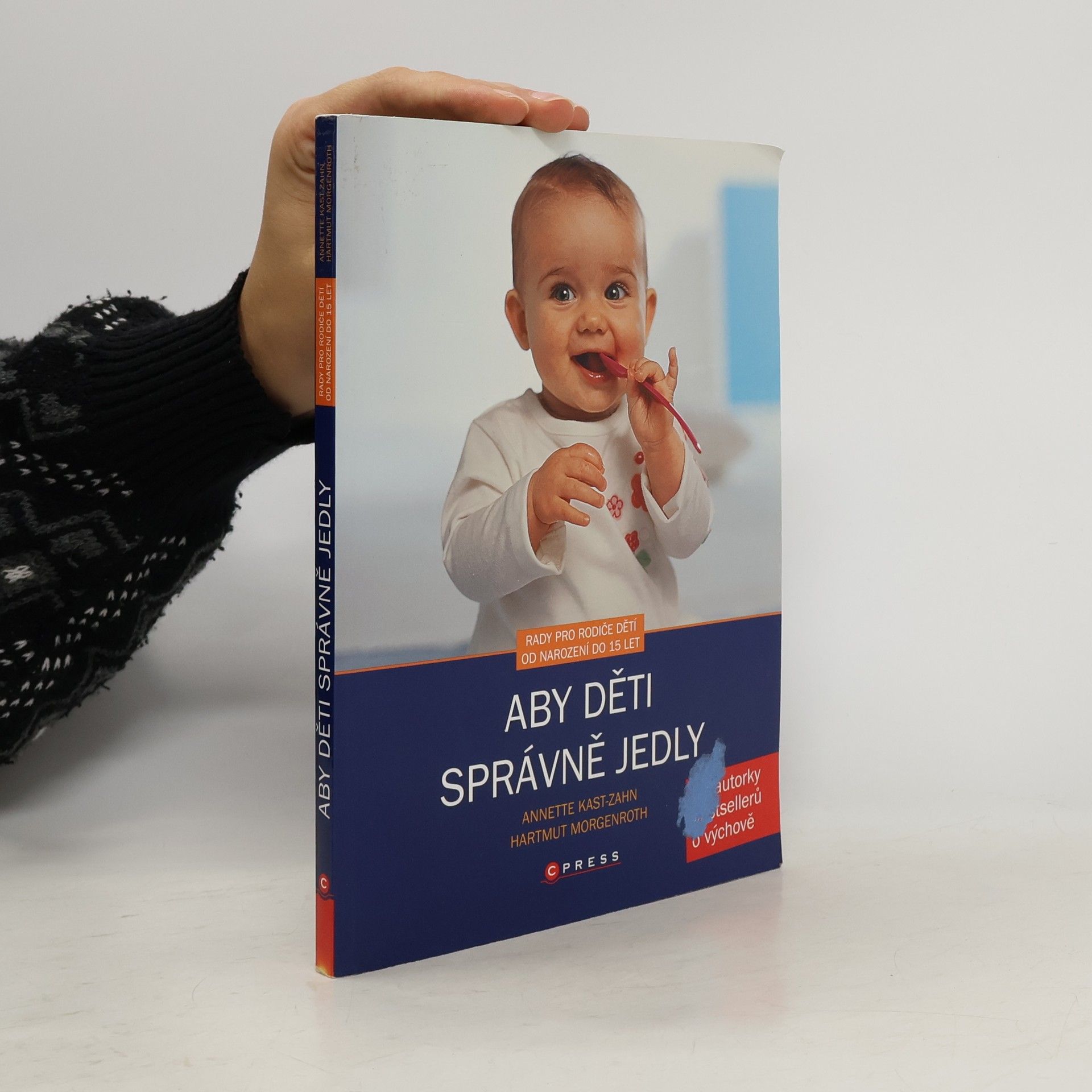 Annette Kast-Zahn Aby děti správně jedly