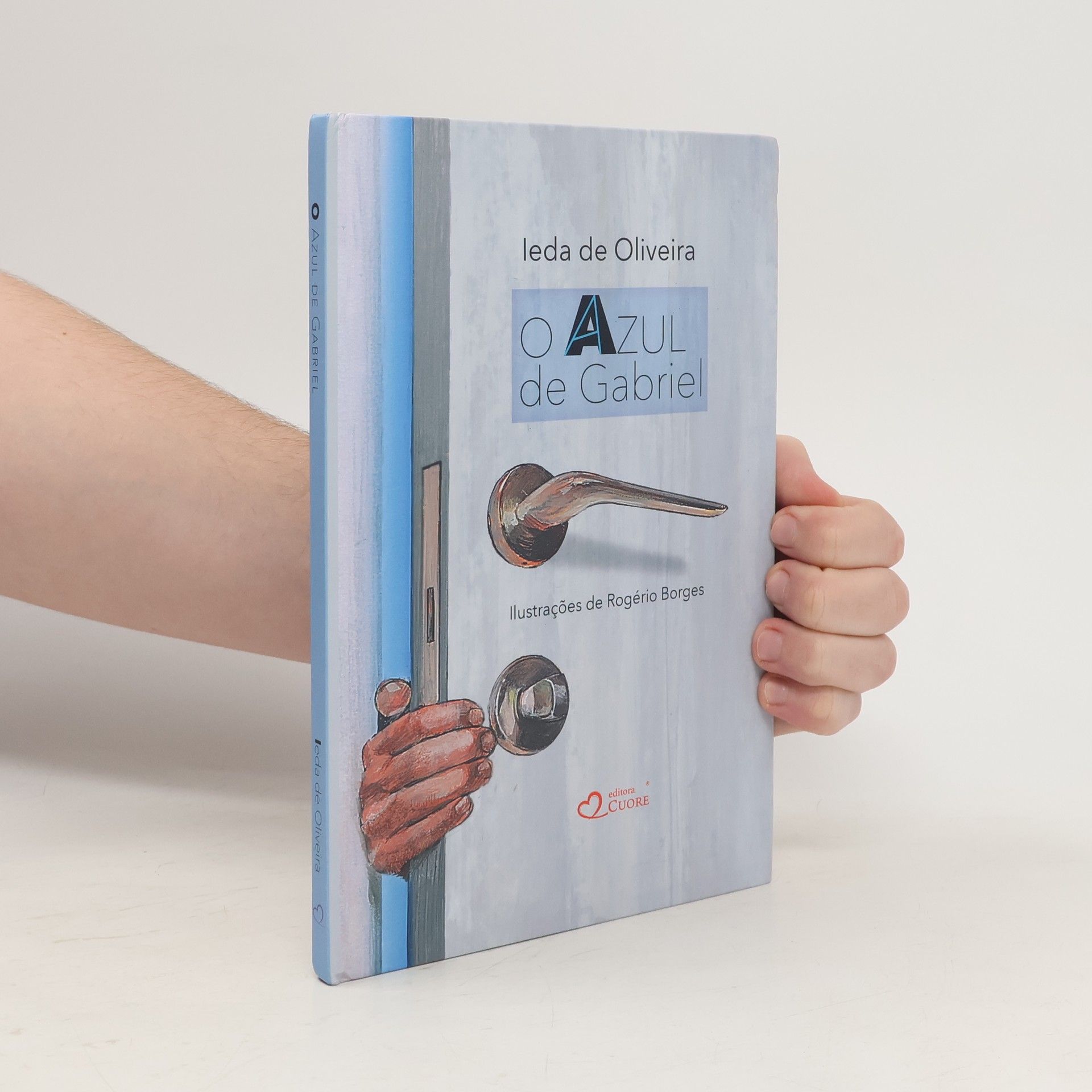 Ieda de Oliveira O Azul de Gabriel