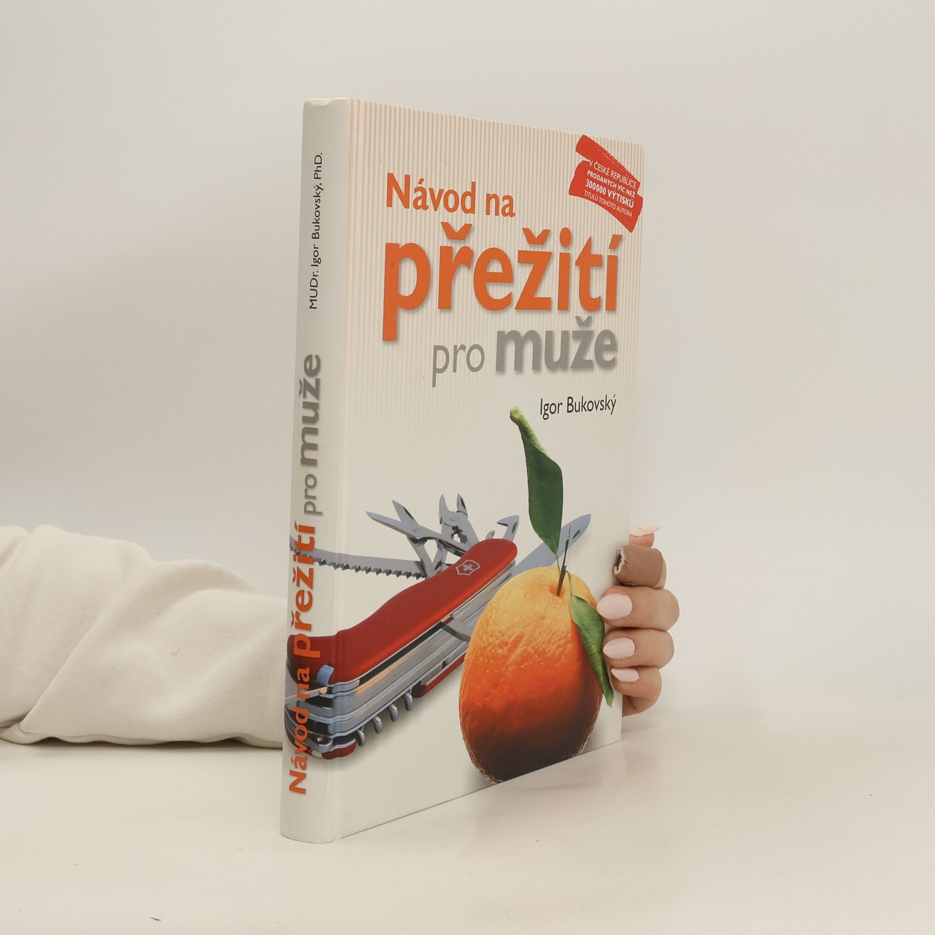 Igor Bukovský Návod na přežití pro muže