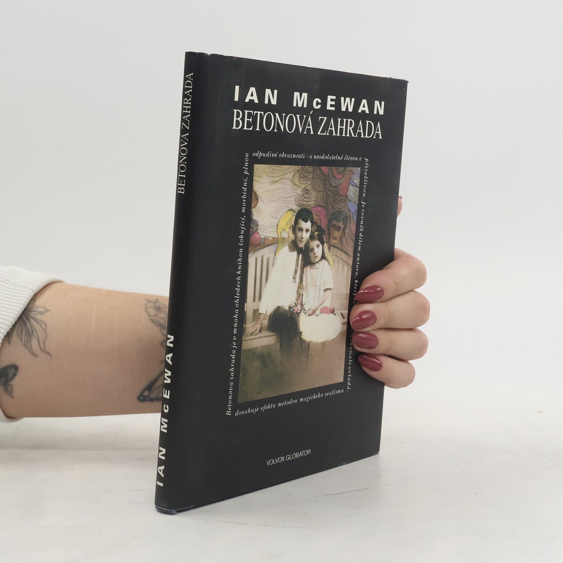 Ian McEwan Betonová zahrada