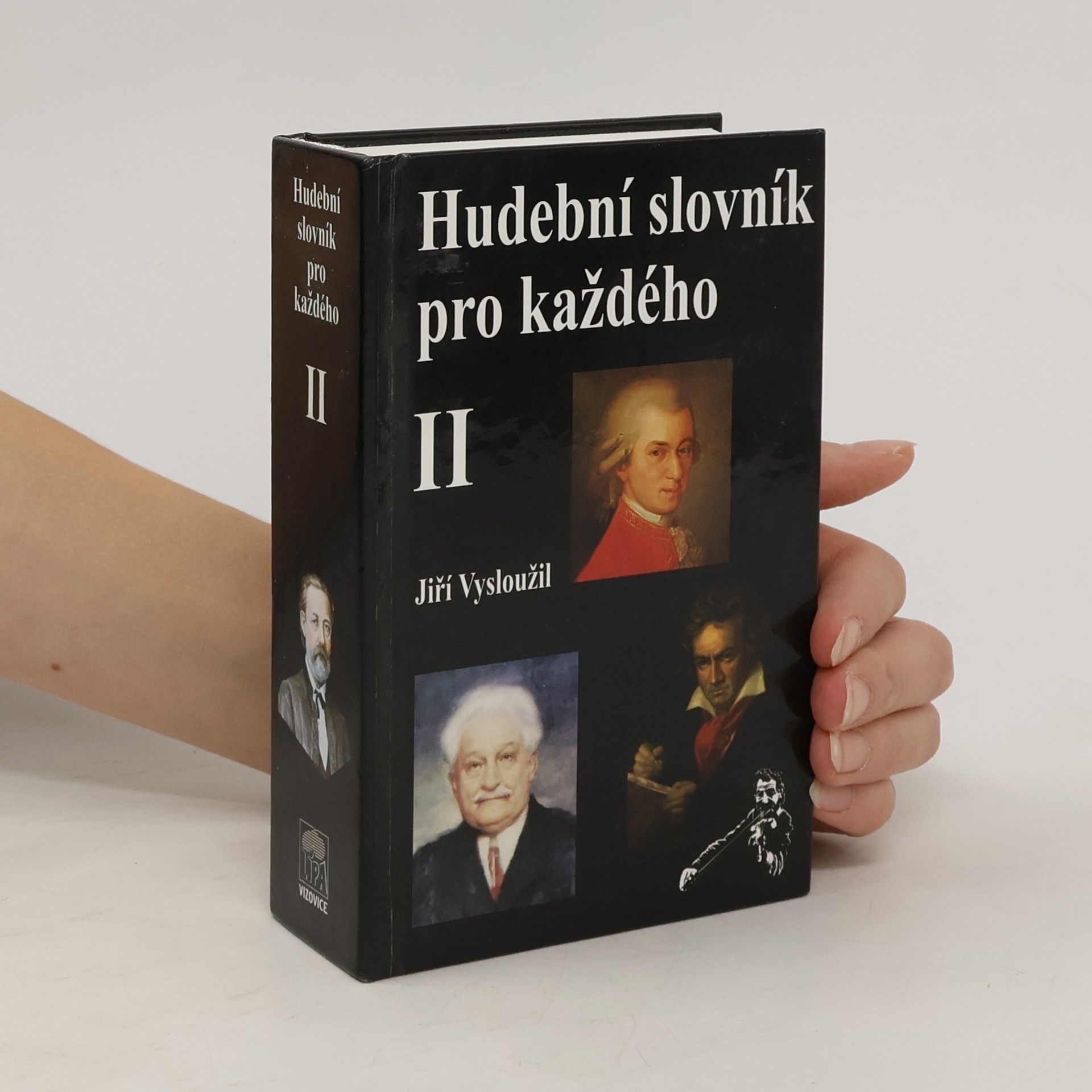 Jiří Vysloužil Hudební slovník pro každého. II. díl, Skladatelé a hudební spisovatelé