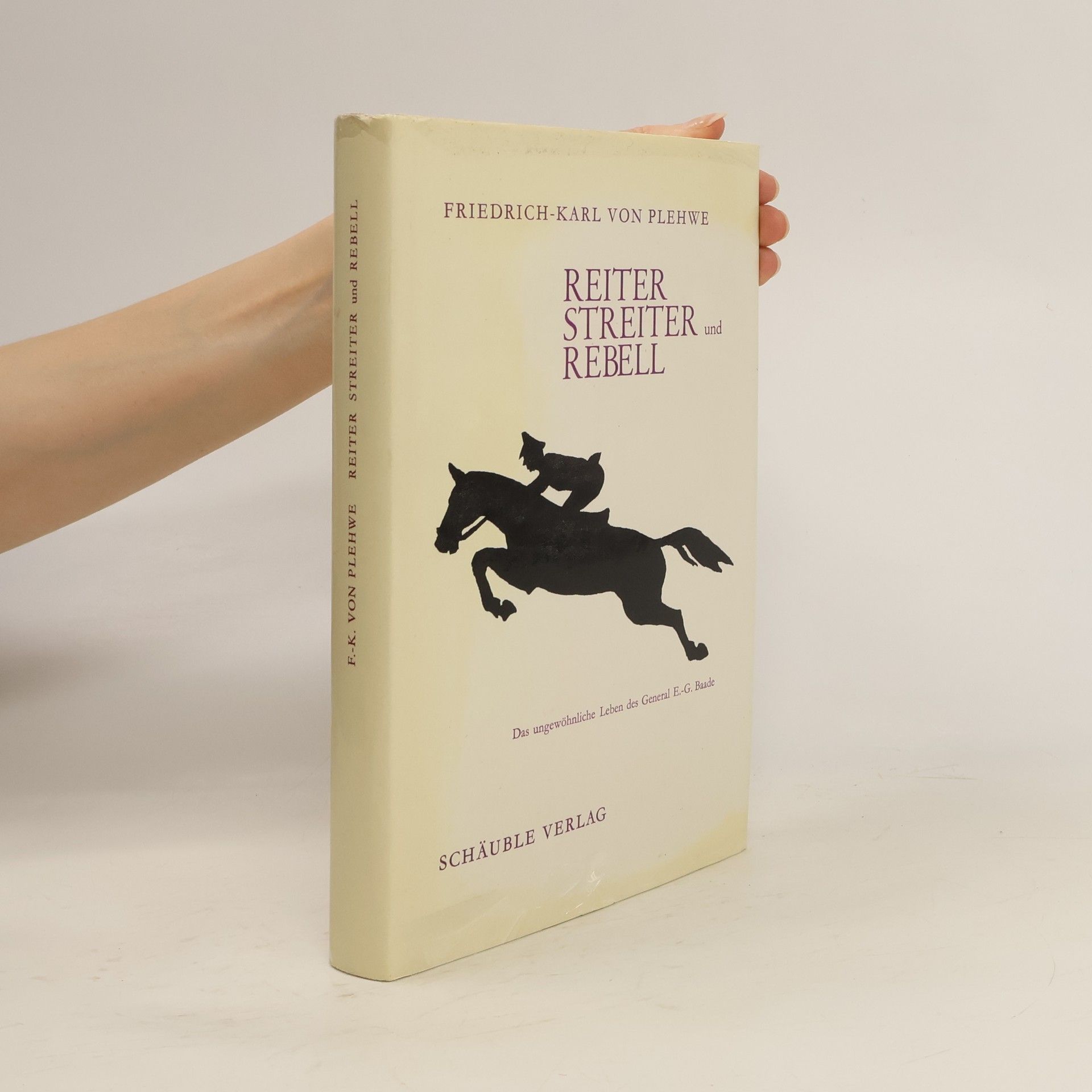 Reiter, Streiter und Rebell