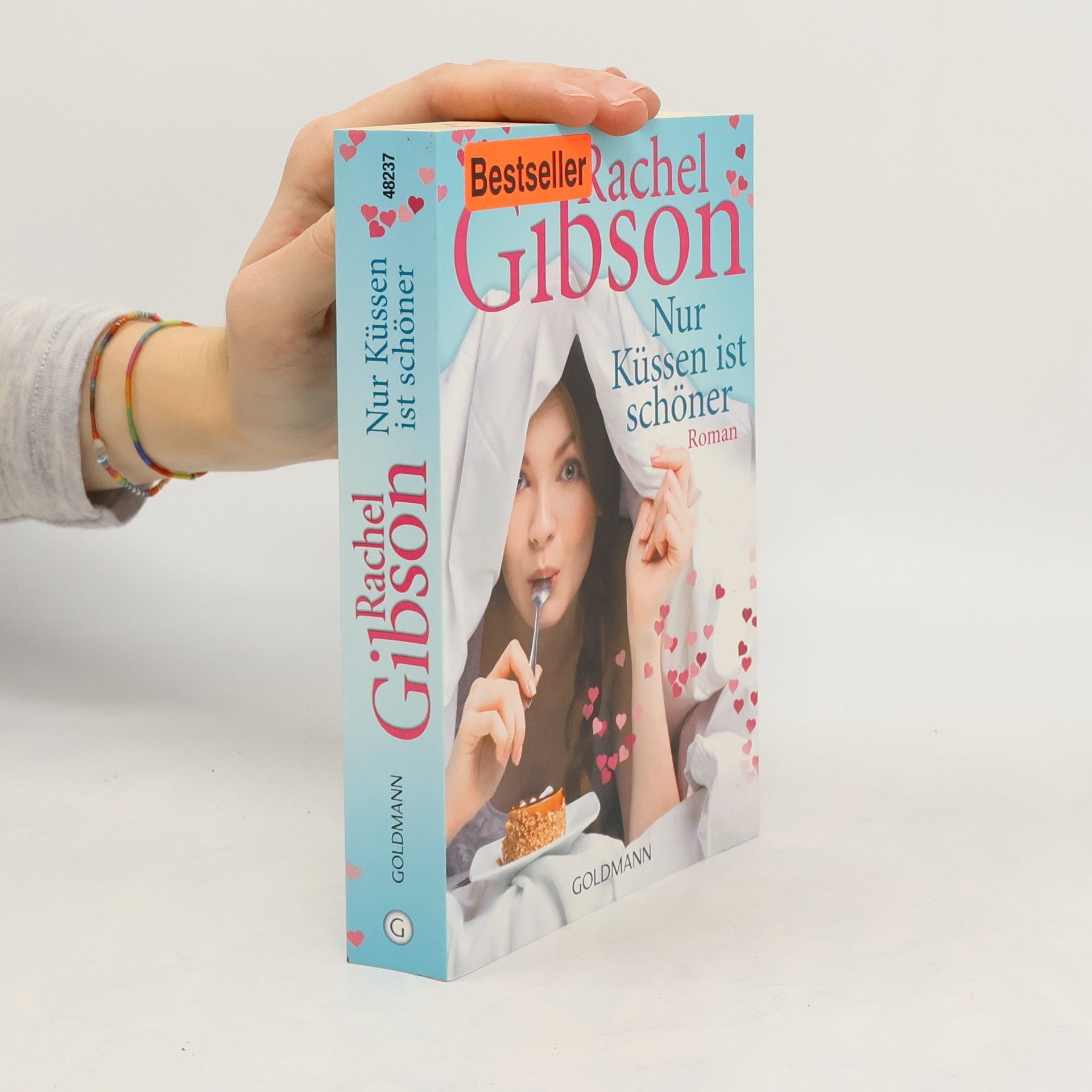 Rachel Gibson Nur Küssen ist schöner