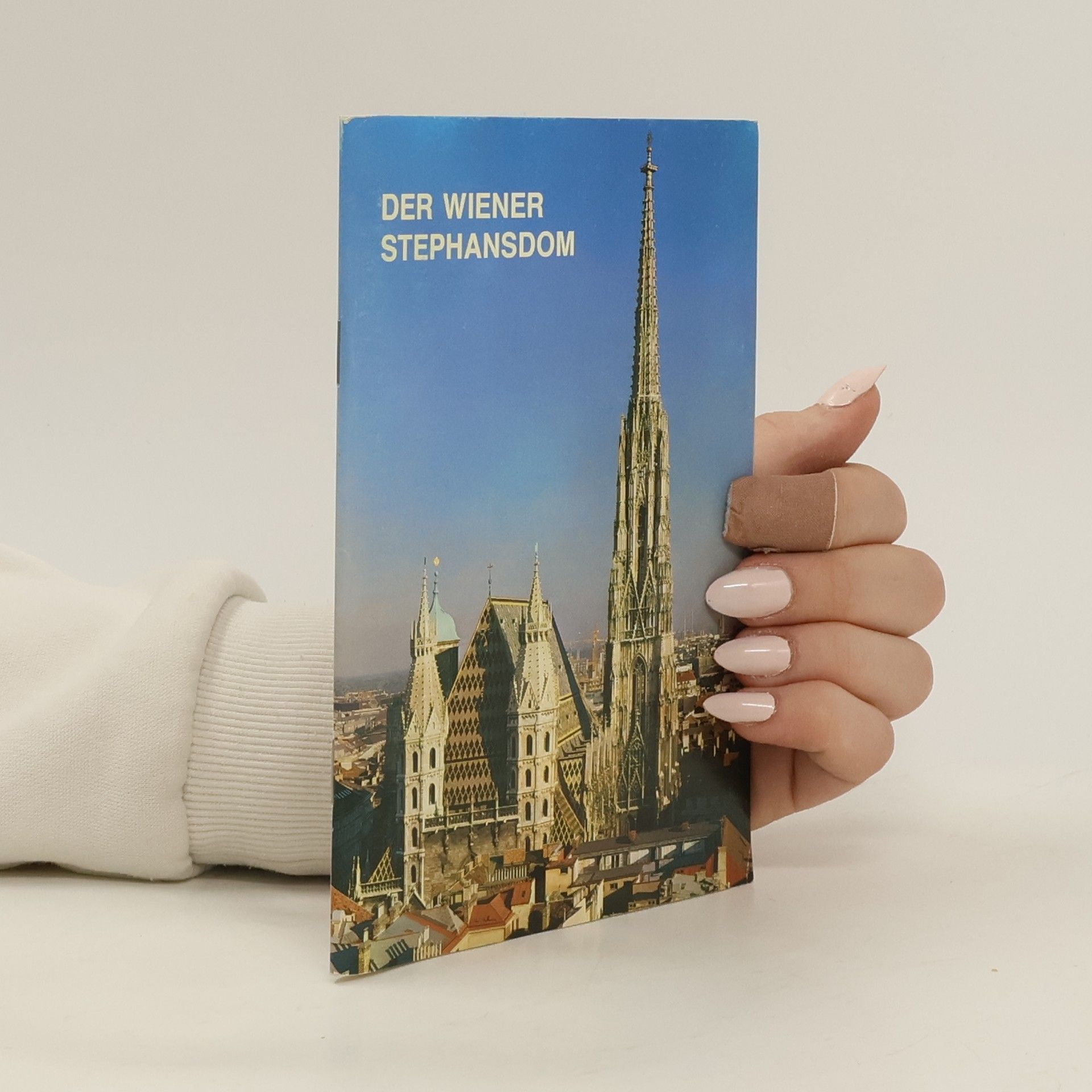 Autorenkollektiv Der Wiener Stephansdom