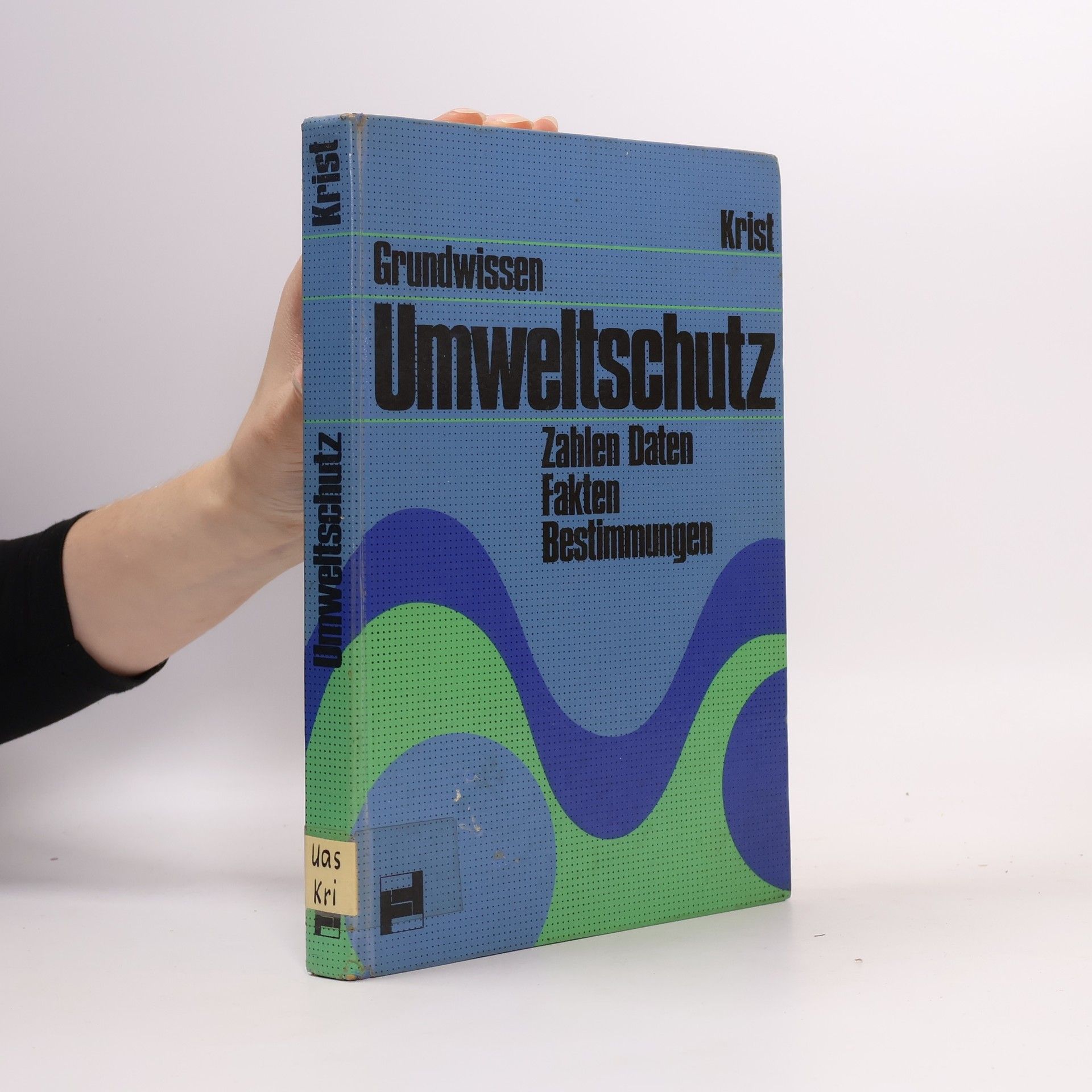 Thomas Krist Grundwissen Umweltschutz