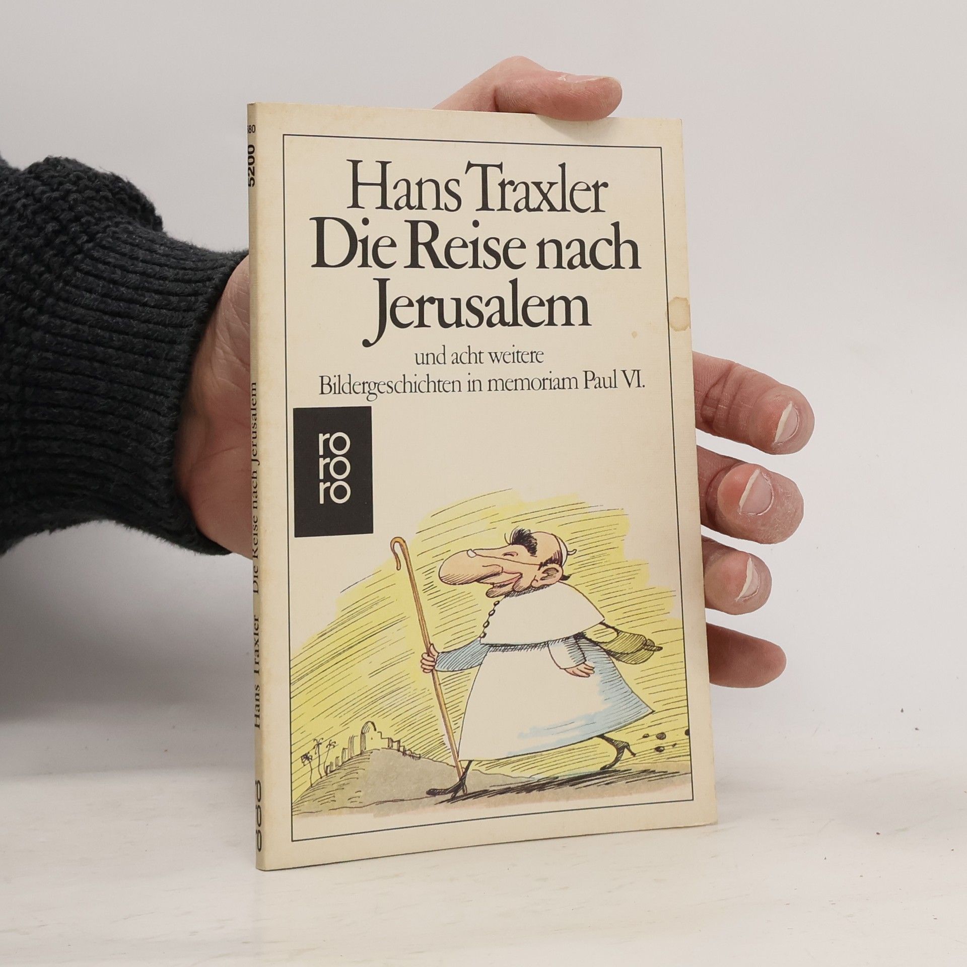 Hans Traxler Die Reise nach Jerusalem und acht weitere Bildergeschichten in memoriam Paul VI.