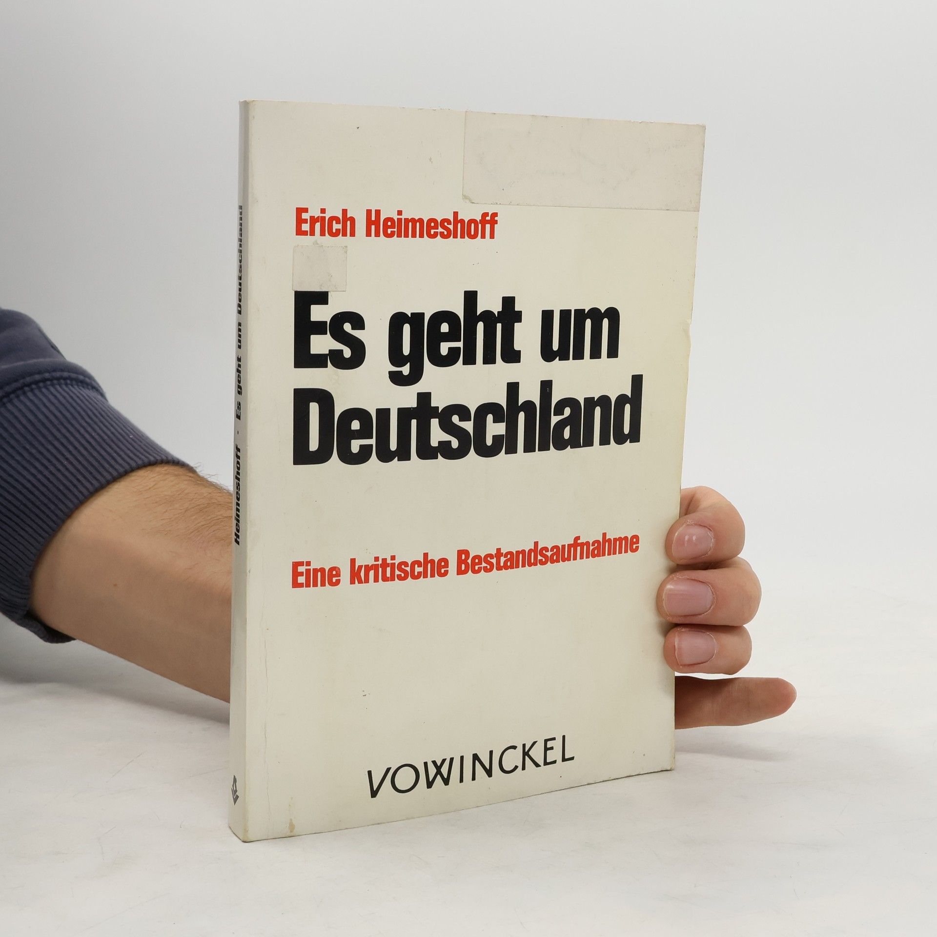 Erich Heimeshoff Es geht um Deutschland