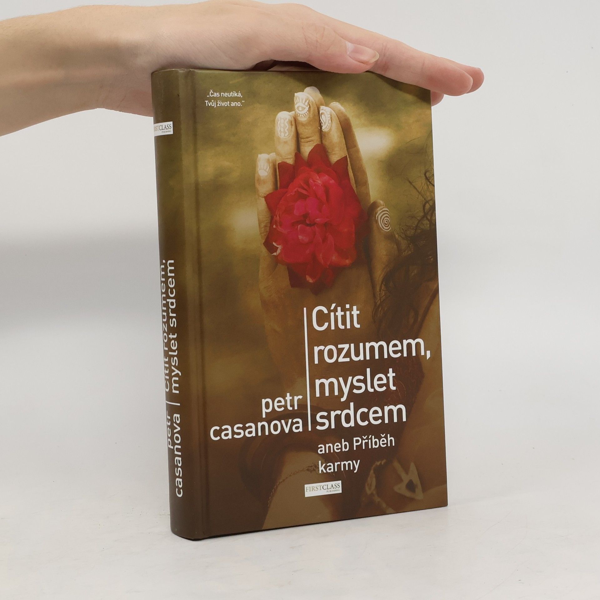 Petr Casanova Cítit rozumem, myslet srdcem