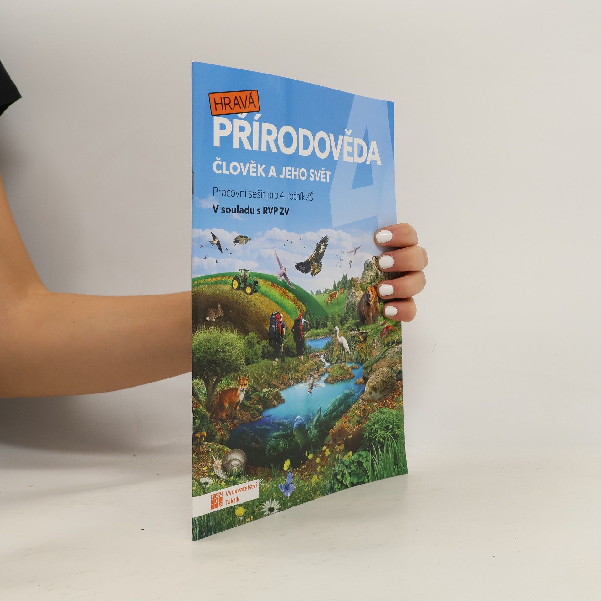 Kolektív autorov Hravá přírodověda 4. Člověk a jeho svět. Pracovní sešit pro 4. ročník ZŠ