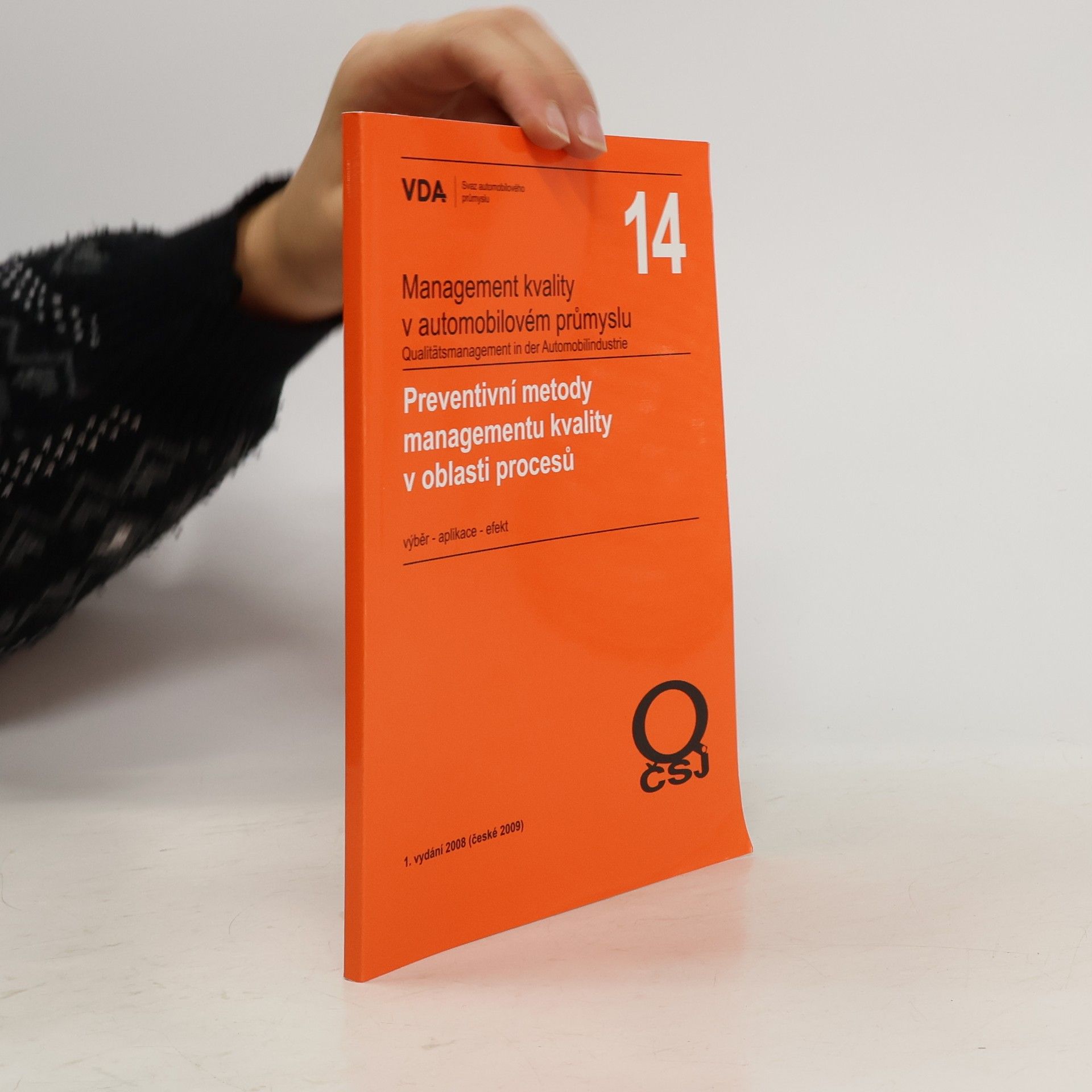 Management kvality v automobilovém průmyslu - 14: Preventivní metody managementu kvality v oblasti procesů