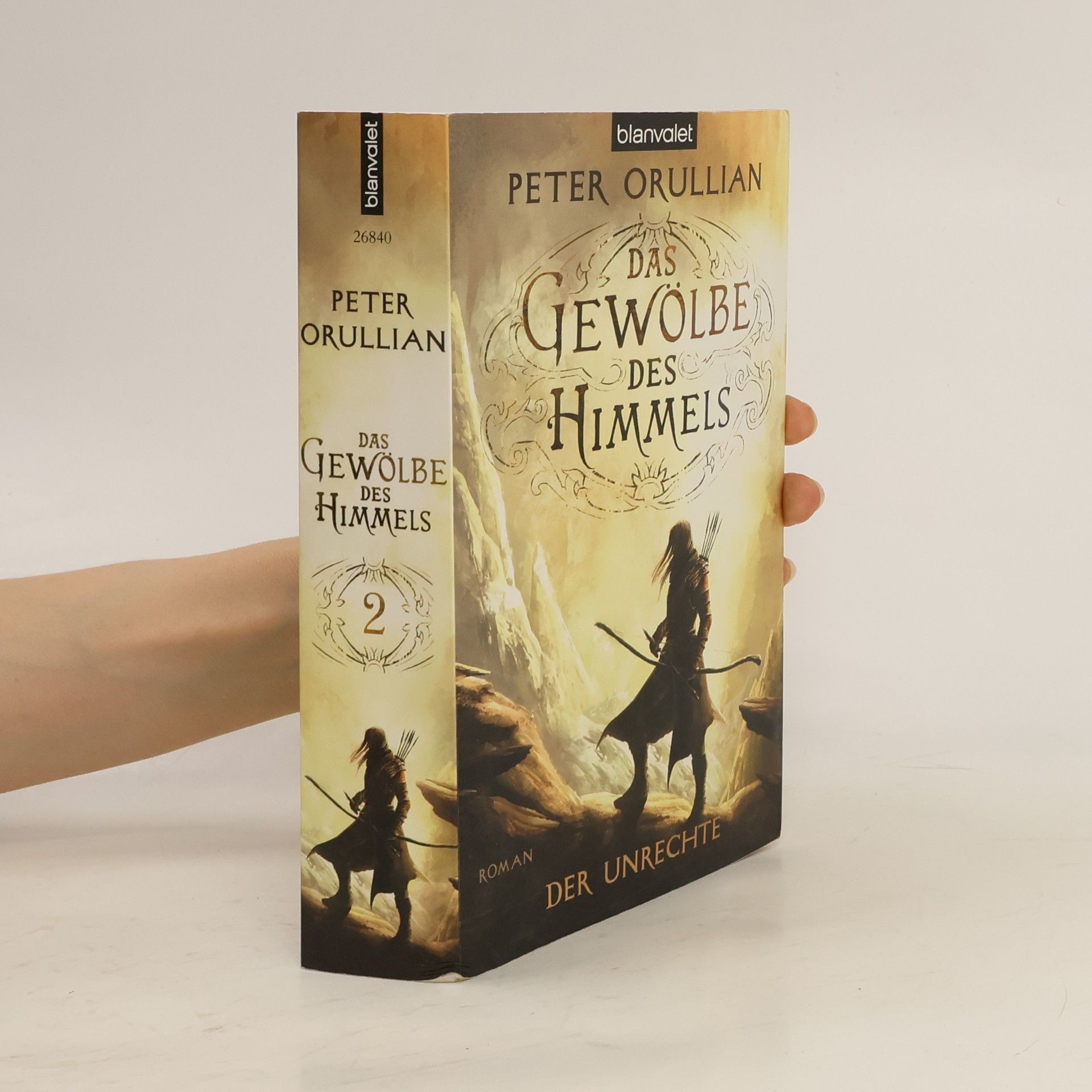 Peter Orullian Das Gewölbe des Himmels