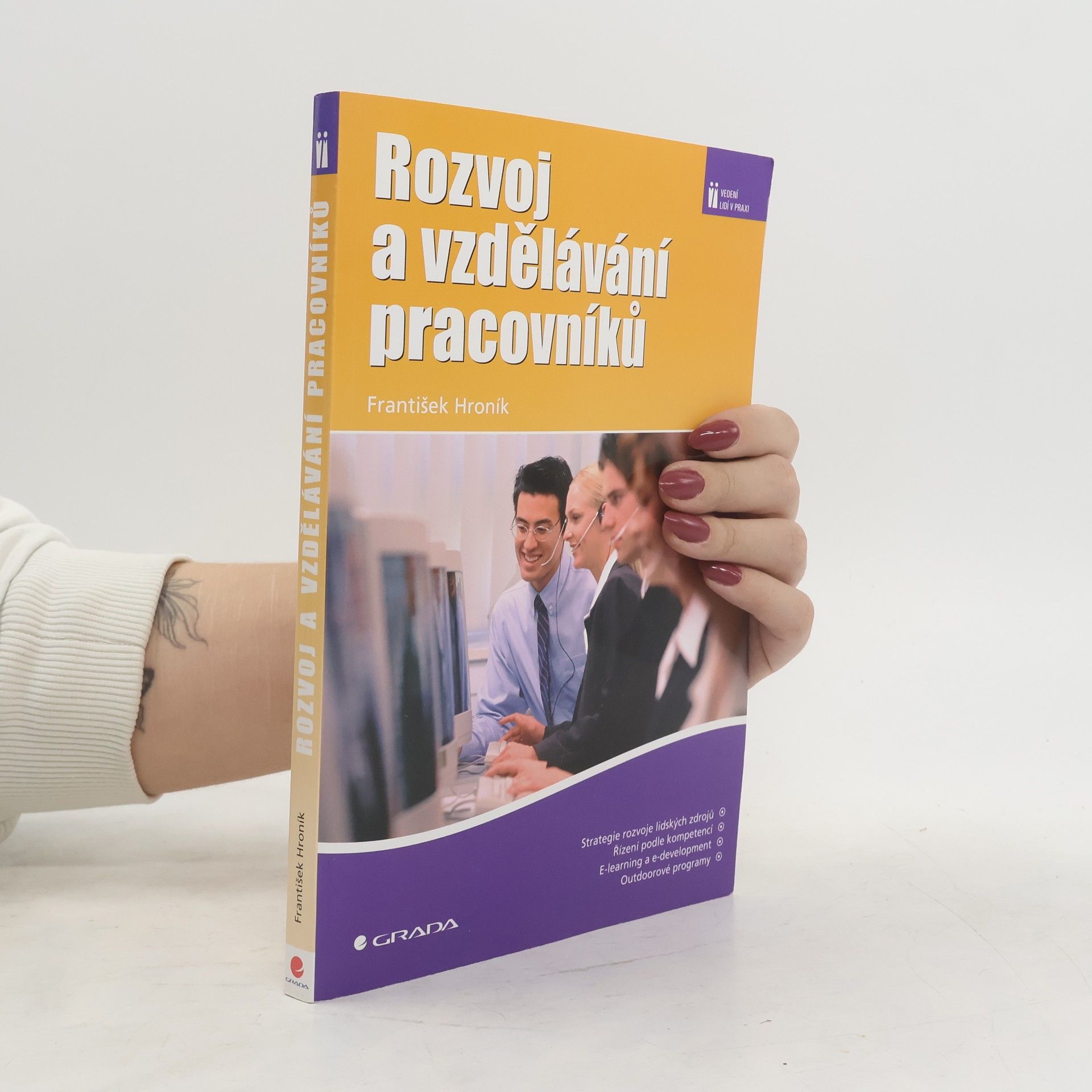 František Hroník Rozvoj a vzdělávání pracovníků